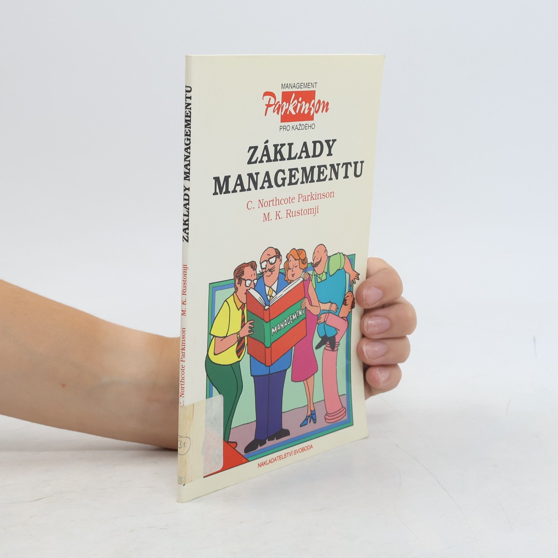 Cyril Northcote Parkinson Základy managementu