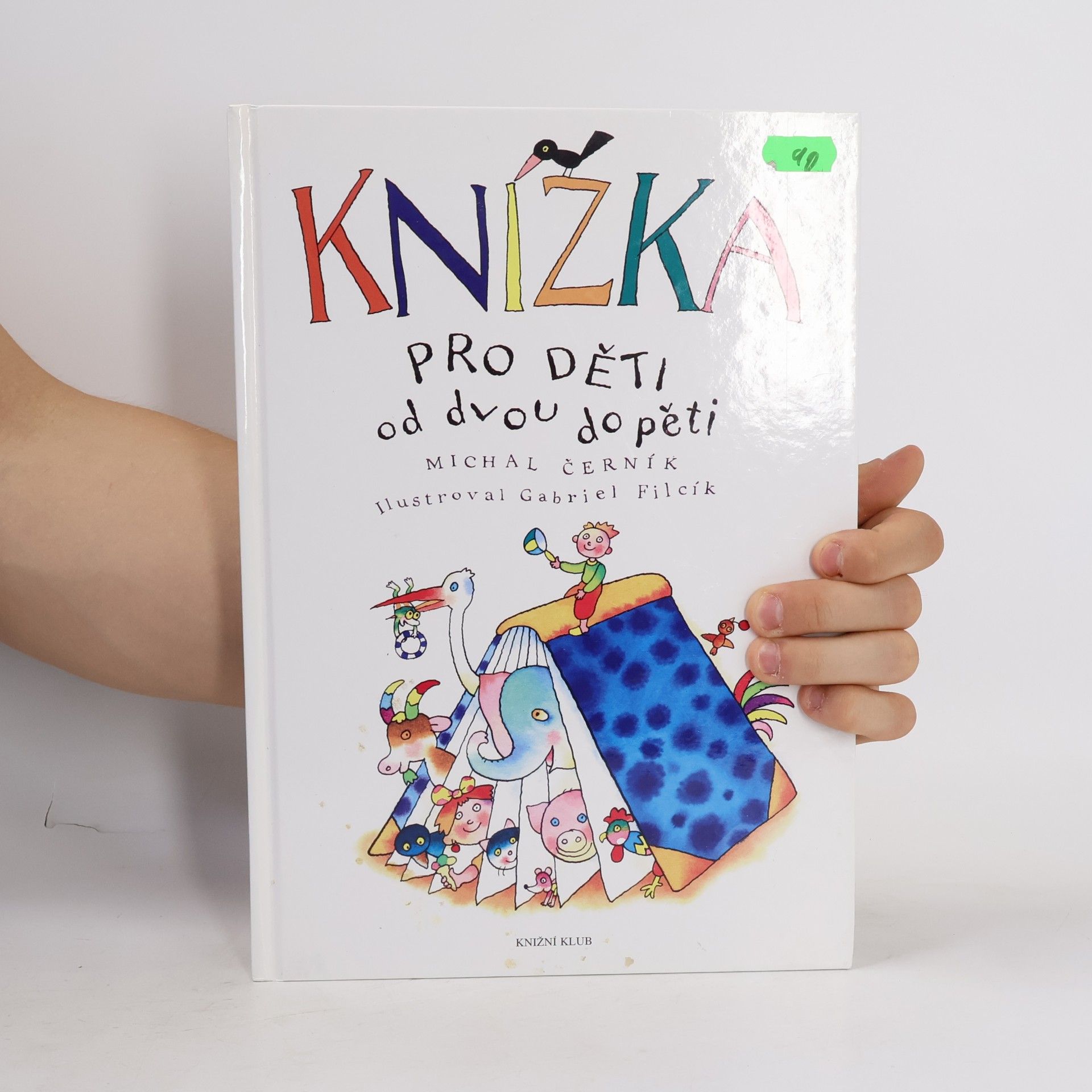 Michal Černík Knížka pro děti od dvou do pěti