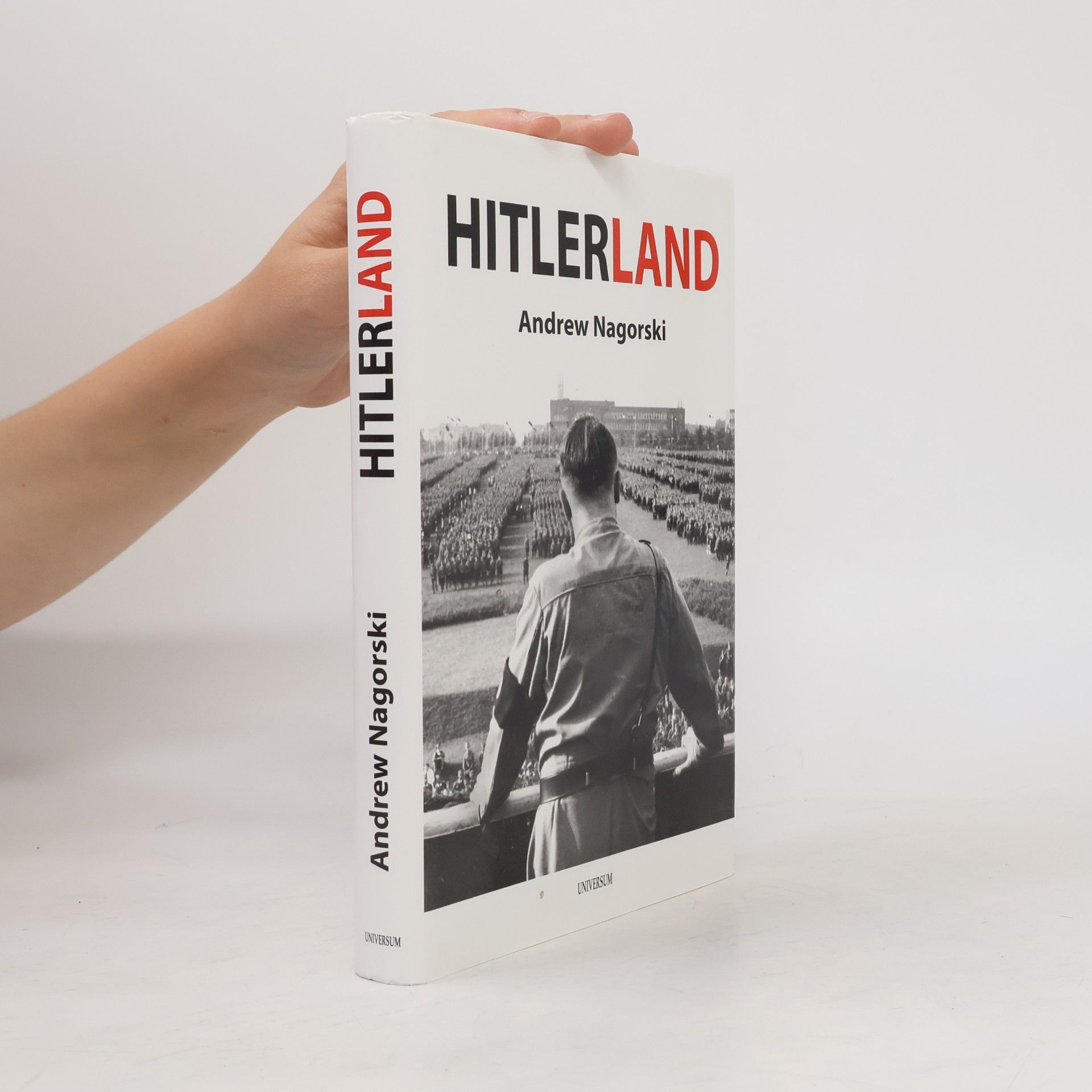Andrew Nagorski Hitlerland