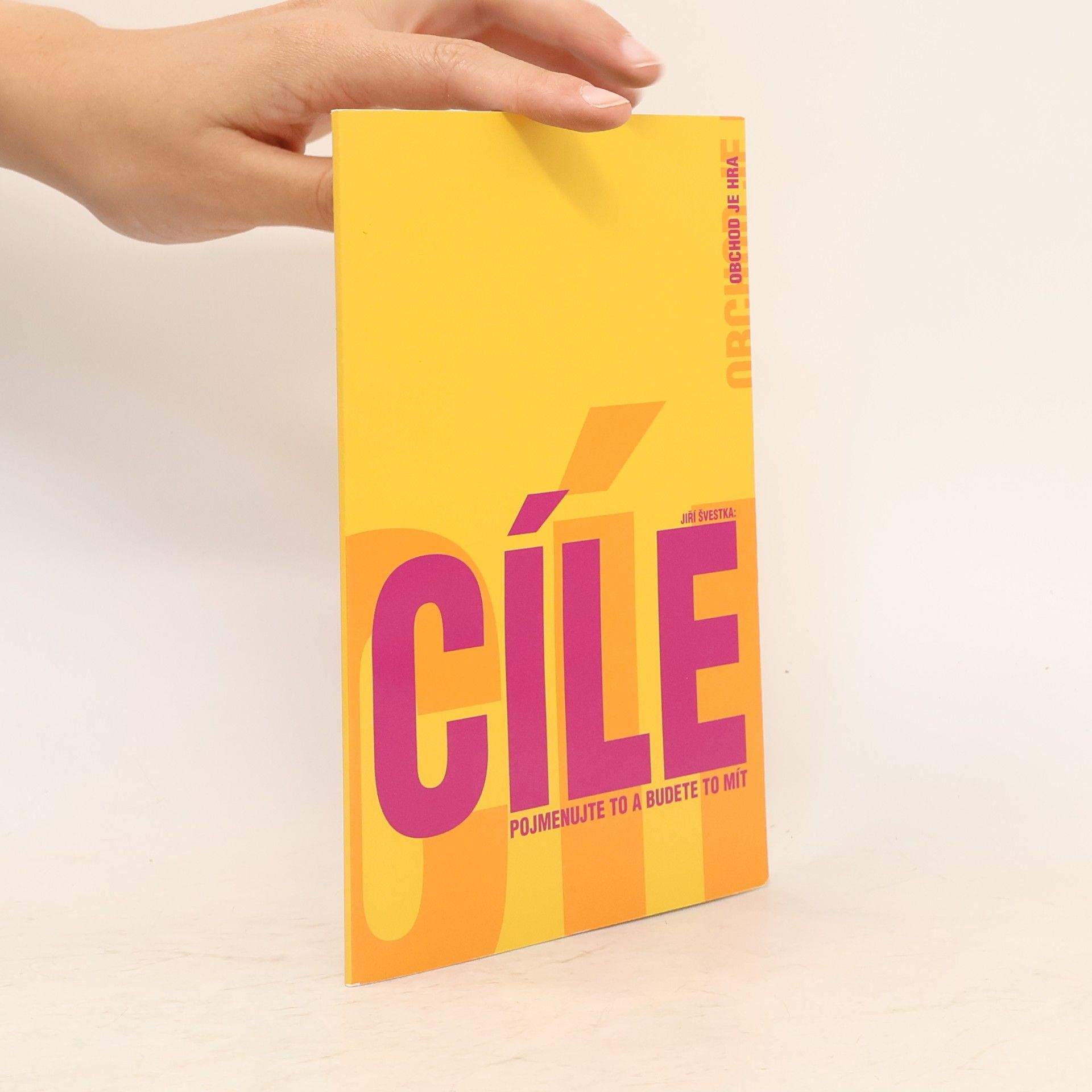 Cíle - Pojmenujte to a budete to mít