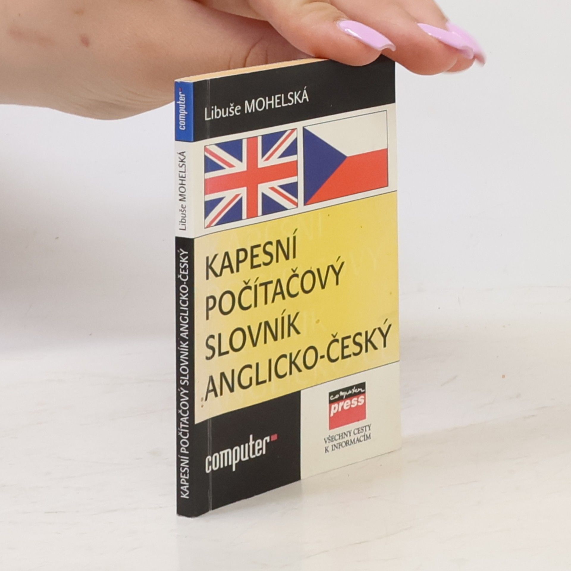 Libuše Mohelská Kapesní počítačový slovník anglicko-český