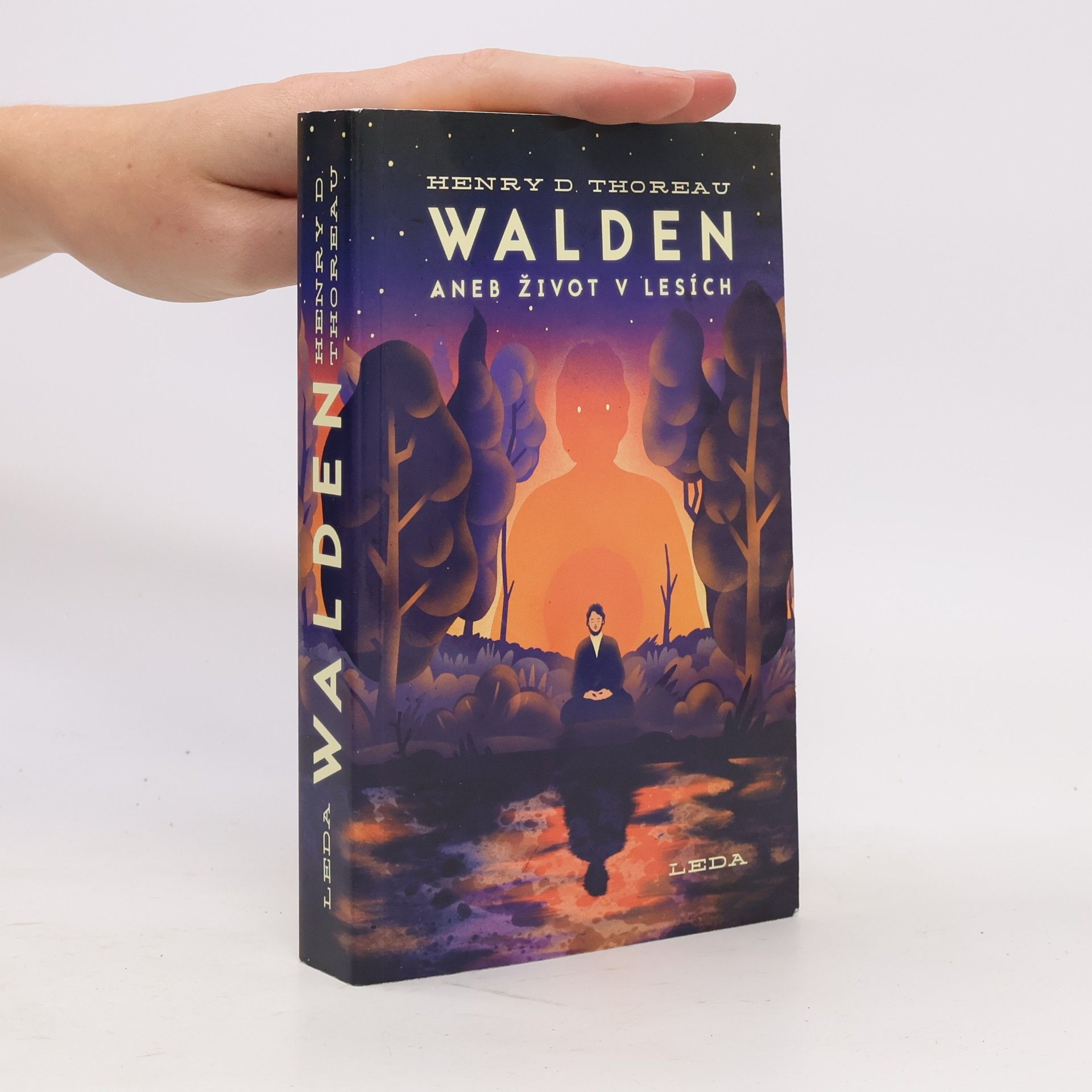 Henry David Thoreau Walden aneb Život v lesích
