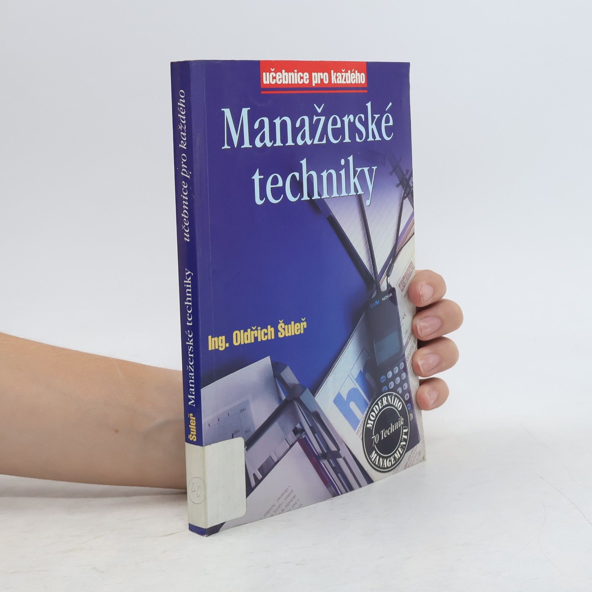 Oldřich Šuleř Manažerské techniky