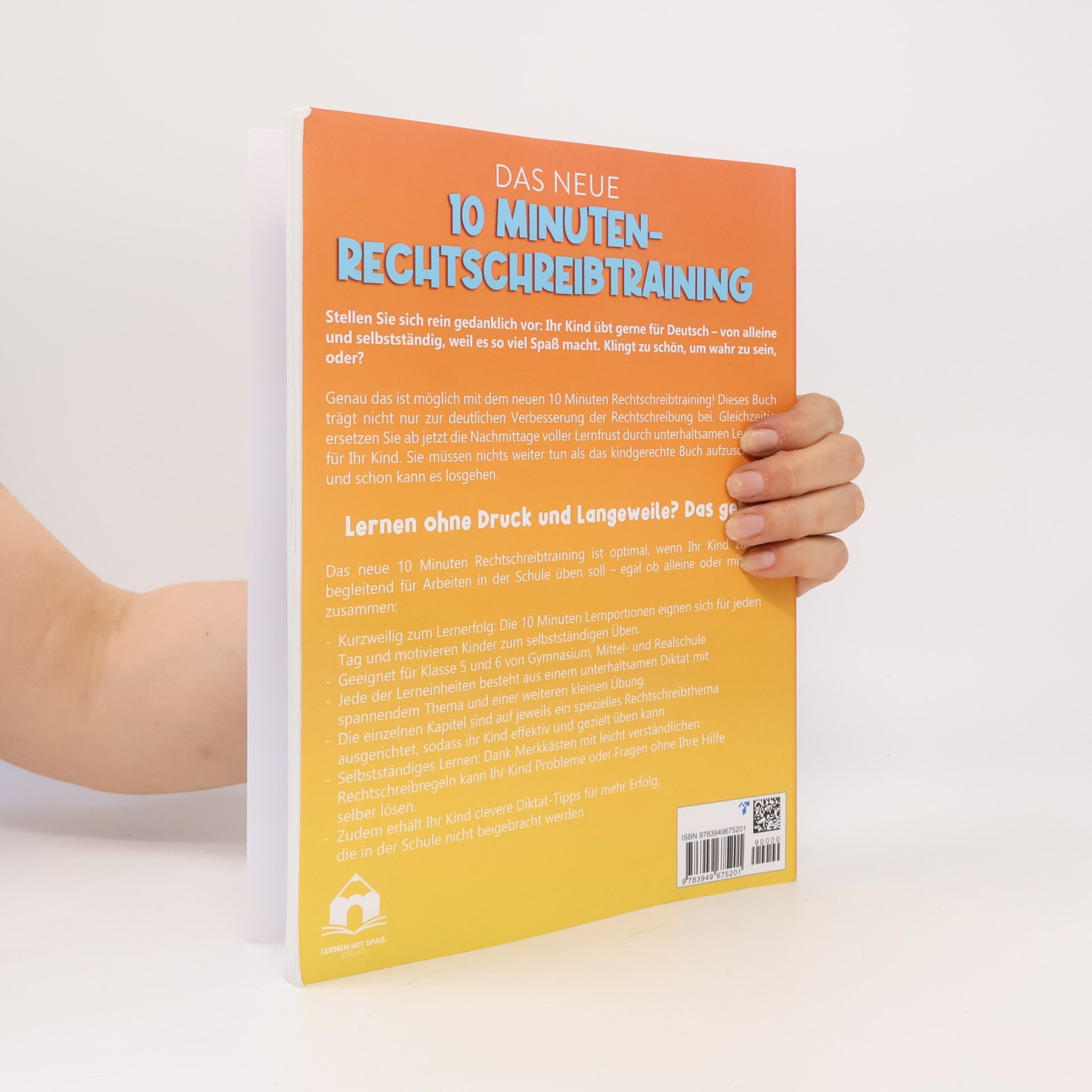 Ute Finkel Das neue 10 Minuten-Rechtschreibtraining Klasse 5/6: Mit 100 spannenden Mini-Diktaten und kurzweiligen Übungen für Zuhause. Mit Lernspaß zu guten Noten!