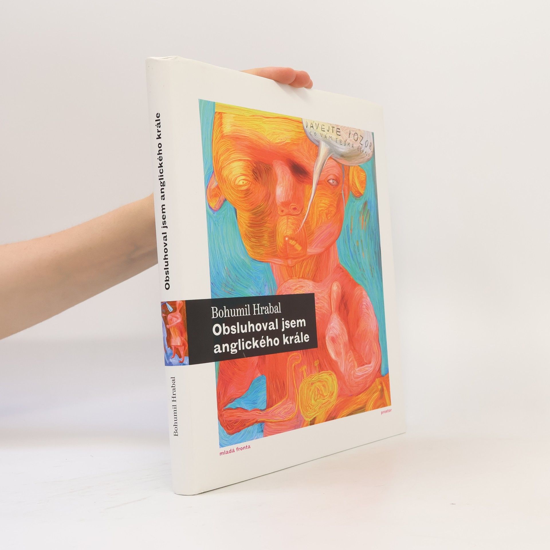 Bohumil Hrabal Obsluhoval jsem anglického krále