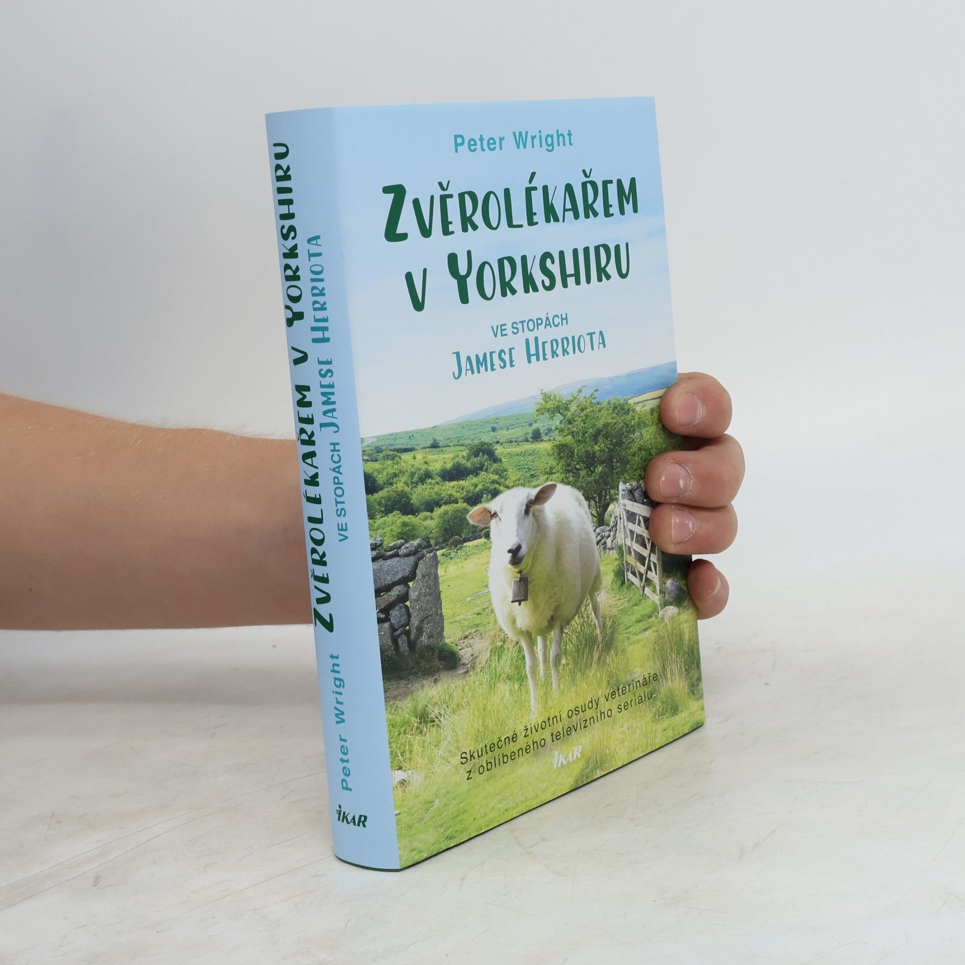 Peter Wright Zvěrolékařem v Yorkshiru – Ve stopách Jamese Herriota