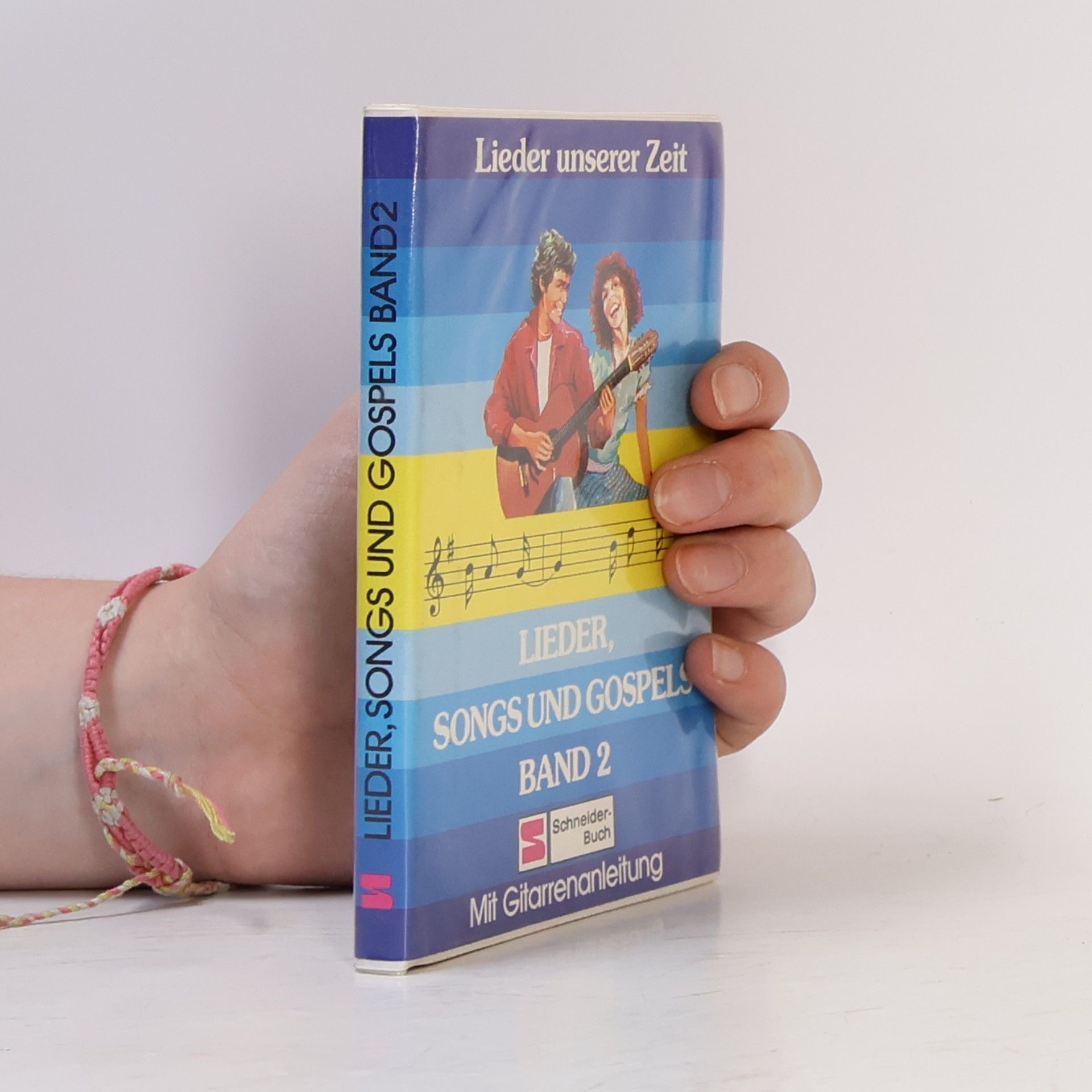 Autorenkollektiv Lieder unserer Zeit. Lieder Songs und Gospels 2