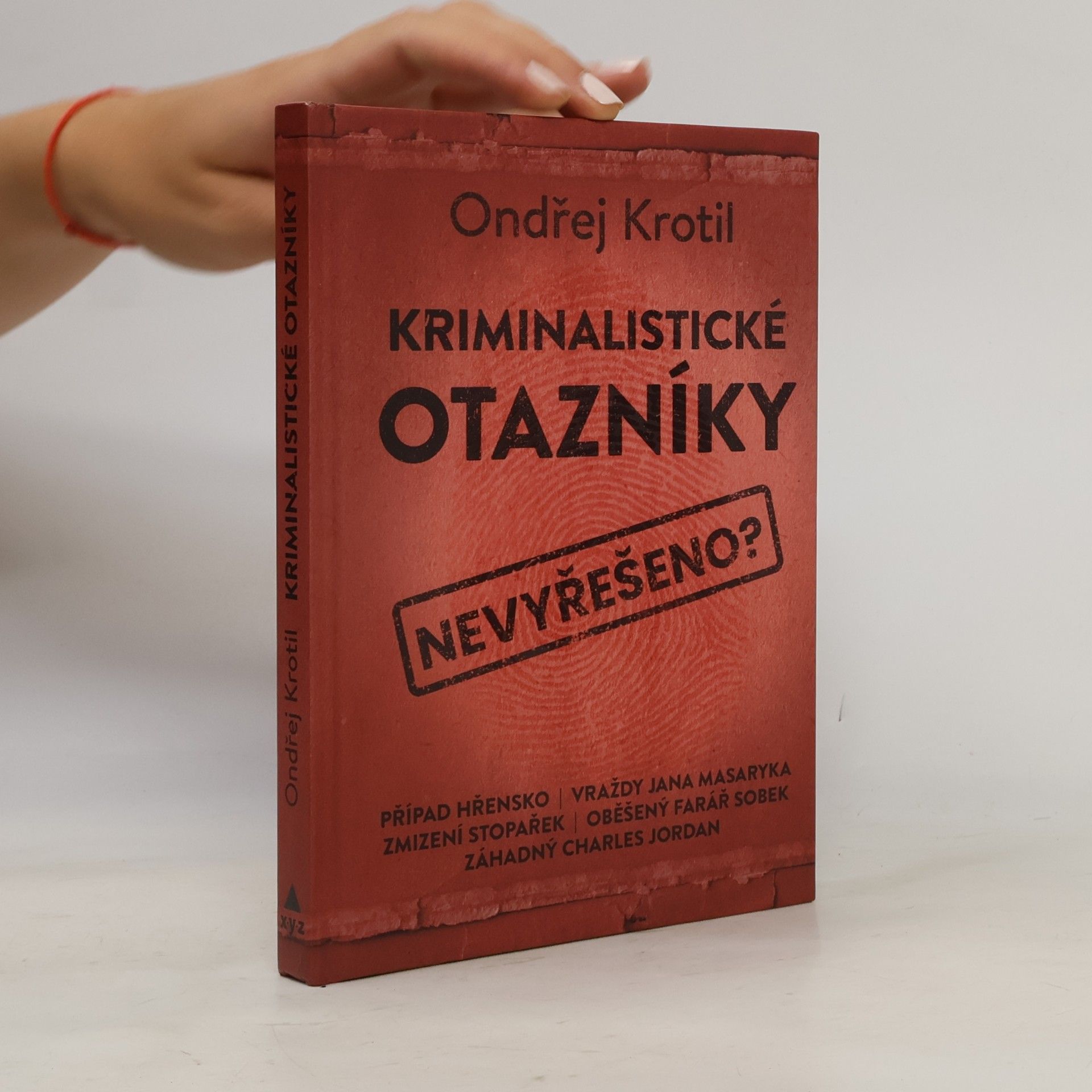 Ondřej Krotil Kriminalistické otazníky