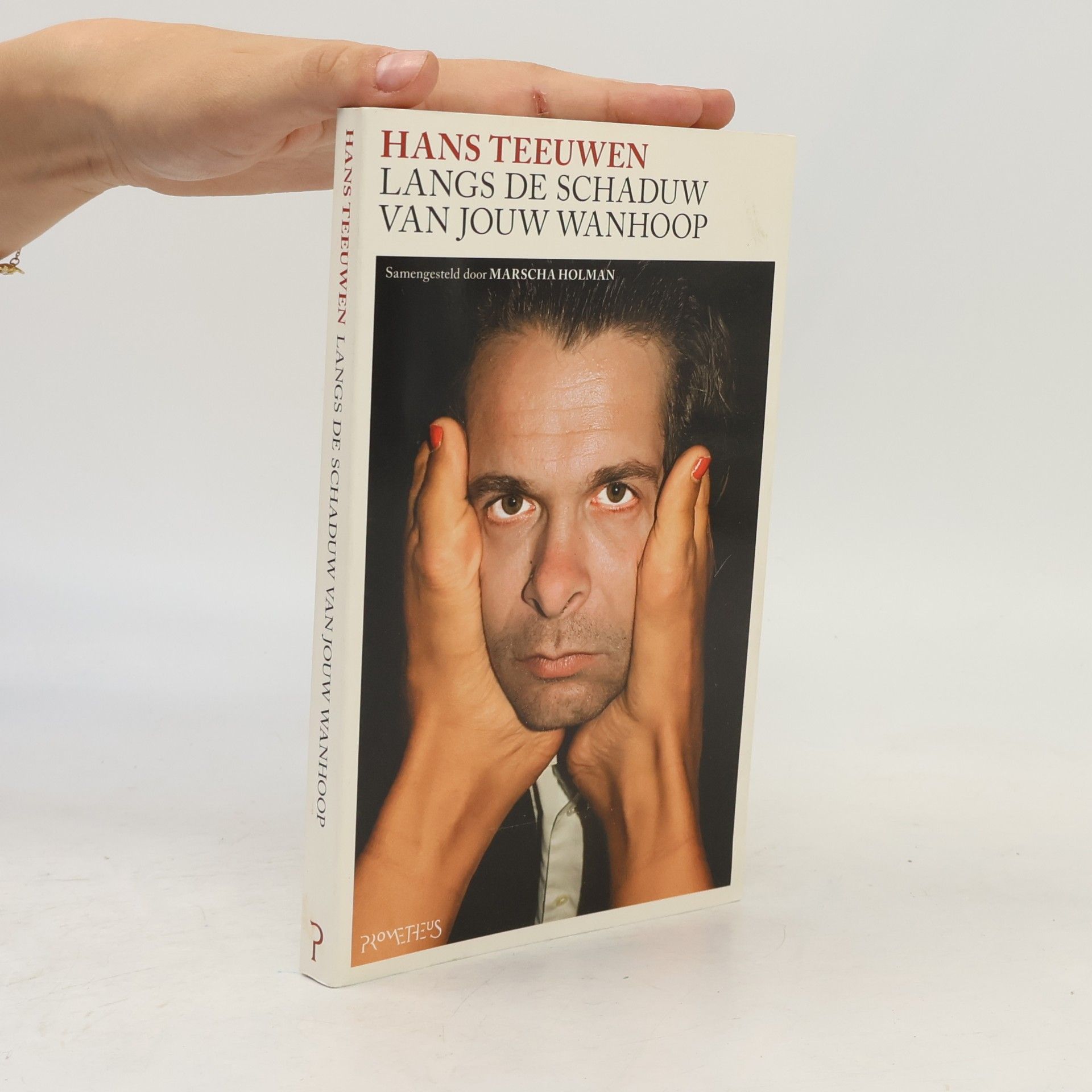 Hans Eduard Marie Teeuwen Langs de schaduw van jouw wanhoop