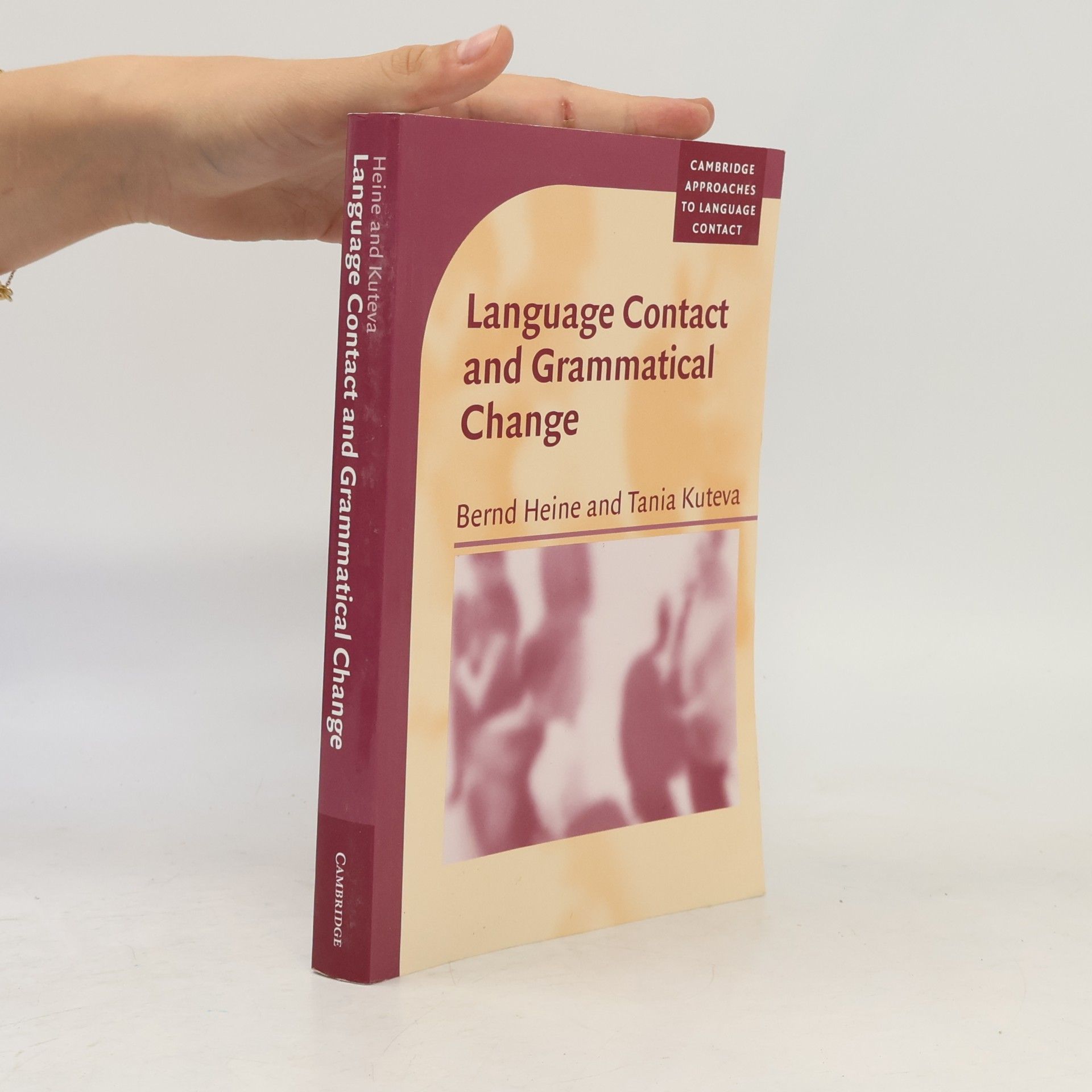 Tania Kuteva Language Contact and Grammatical Change