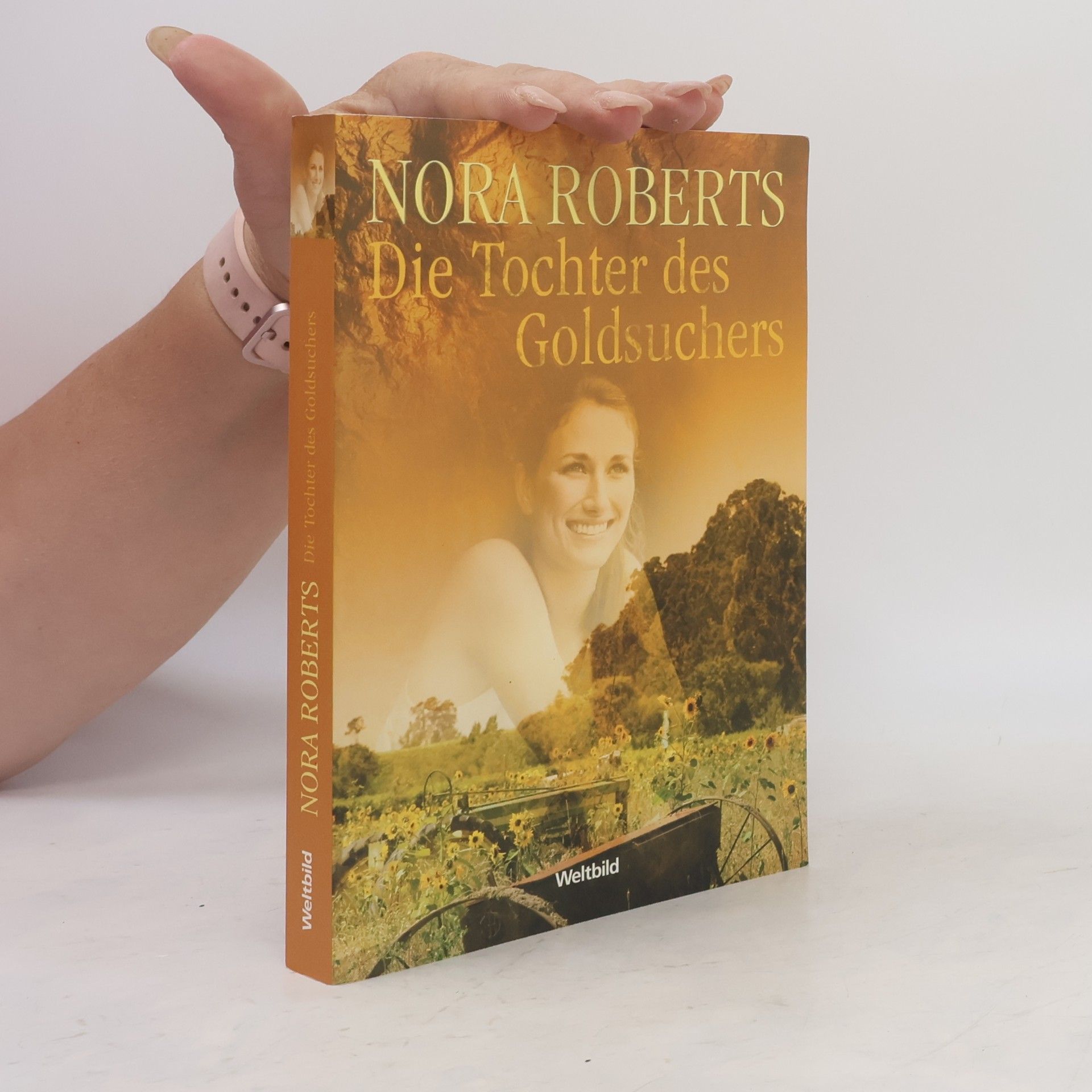 Nora Roberts Die Tochter des Goldsuchers