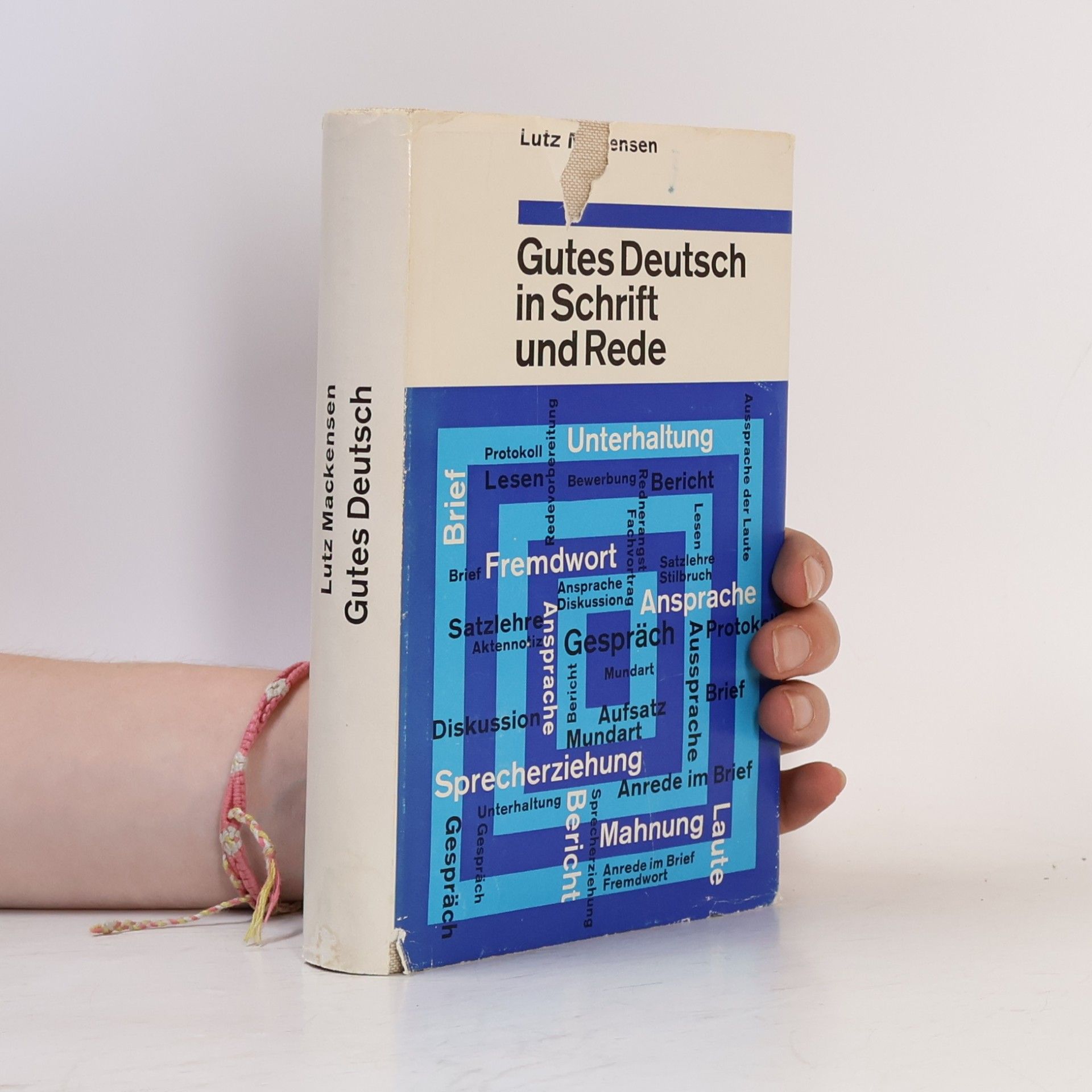Lutz Mackensen Gutes Deutsch in Schrift und Rede