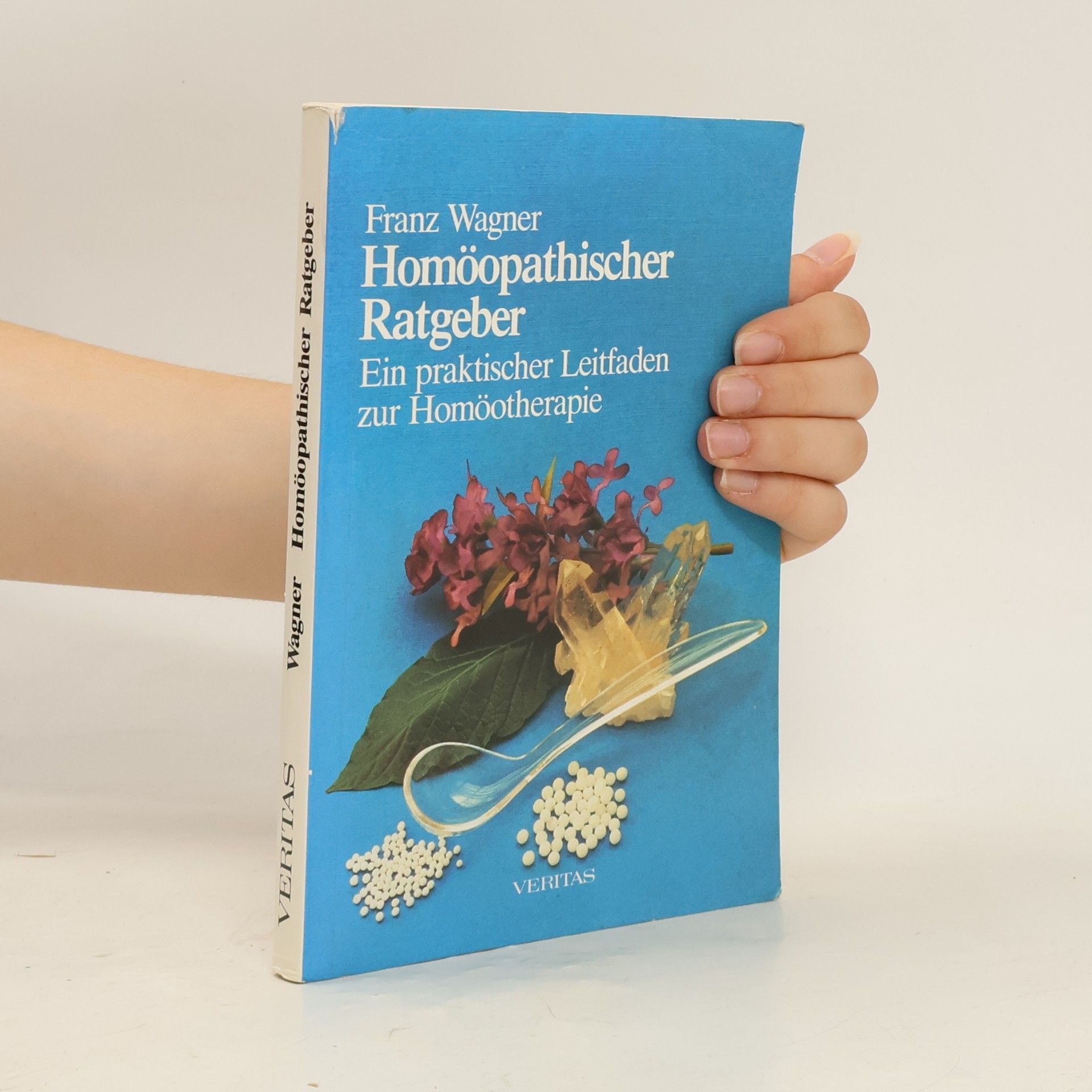Franz Wagner Homöopathischer Ratgeber