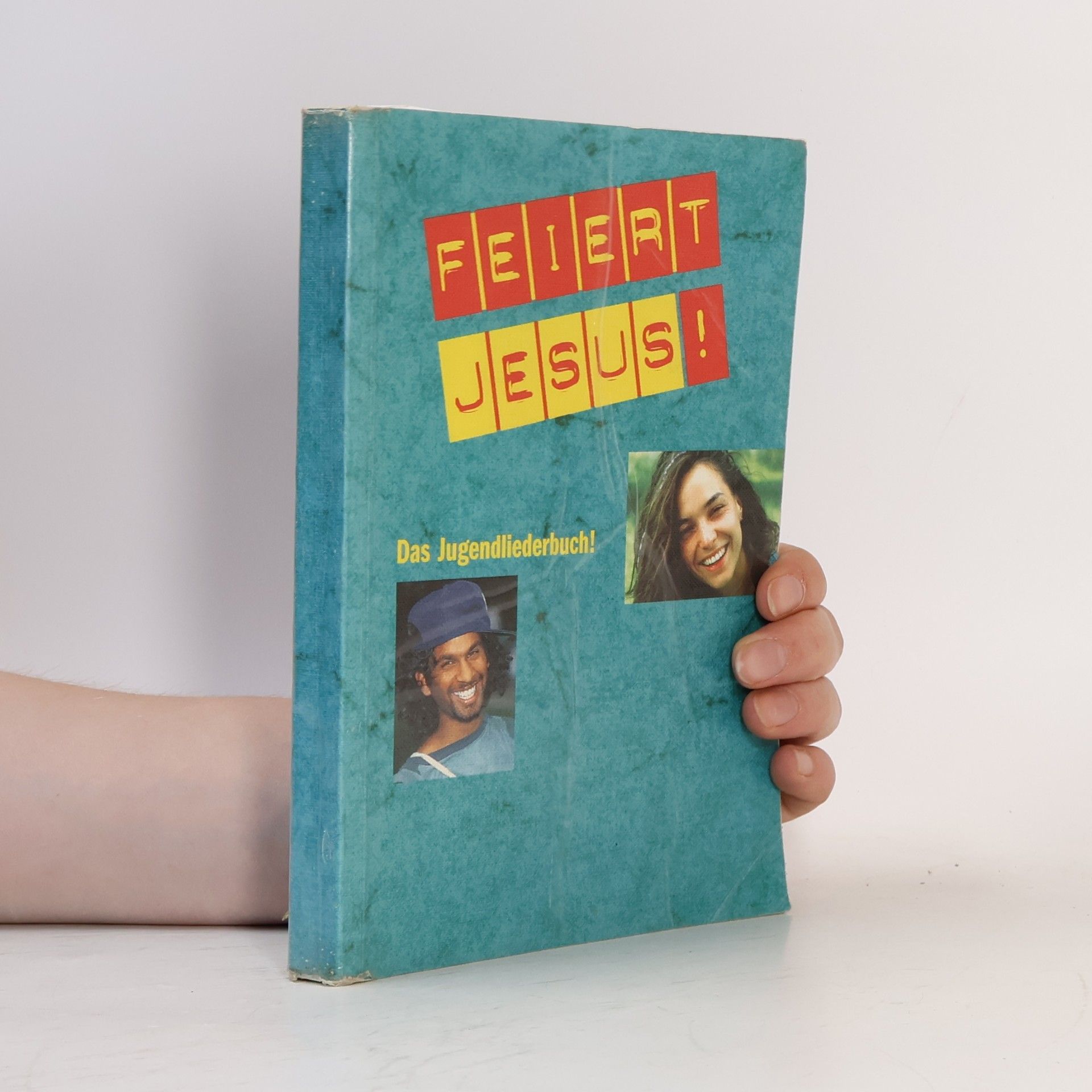 Various authors Feiert Jesus! 1. Das Jugendliederbuch