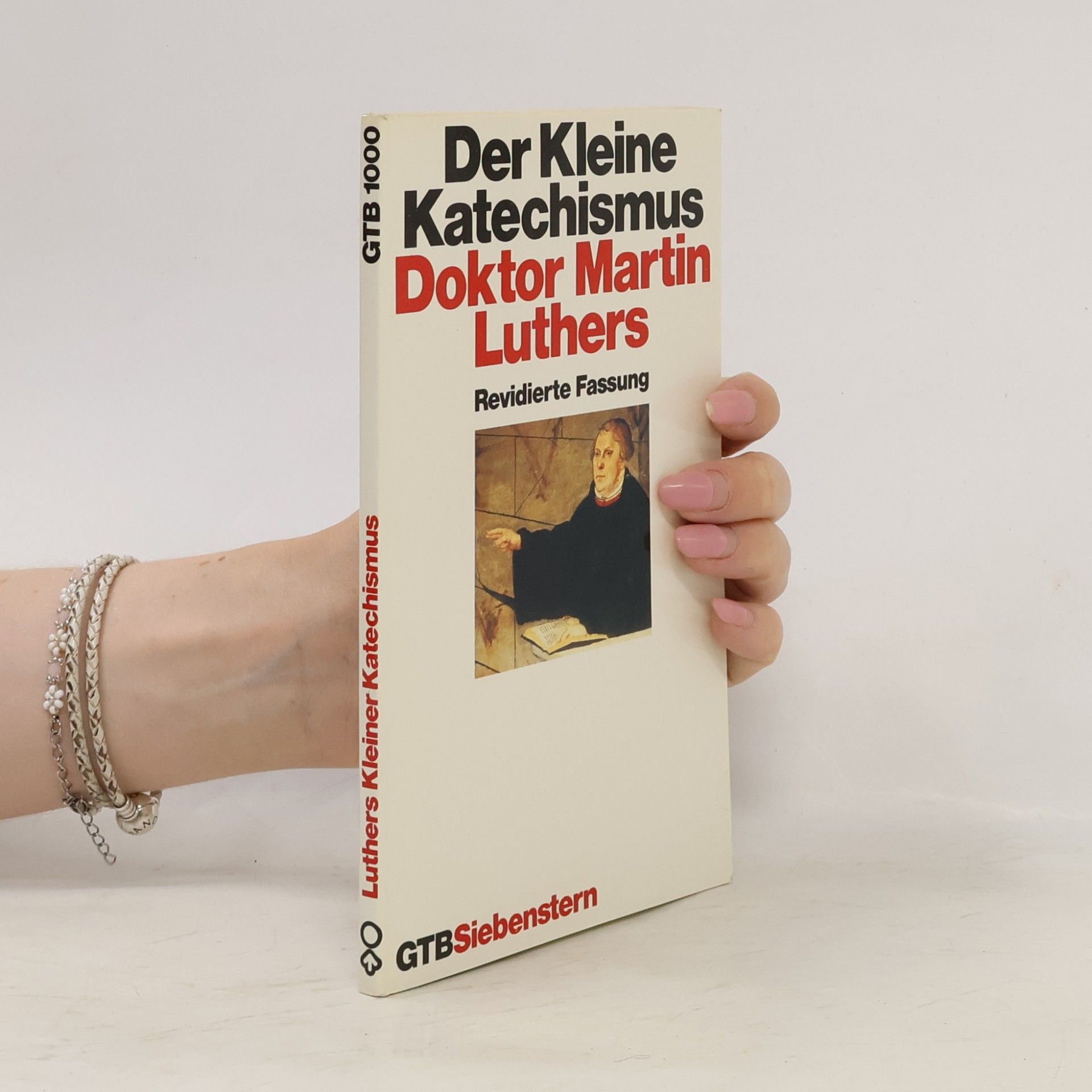 Martin Luther Der kleine Katechismus