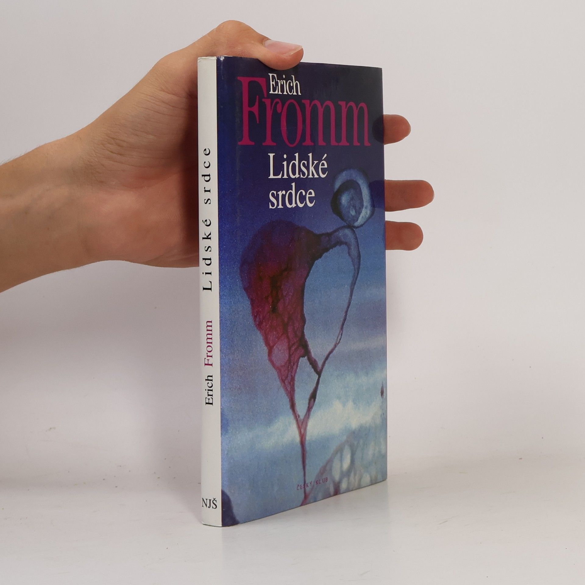 Erich Fromm Lidské srdce