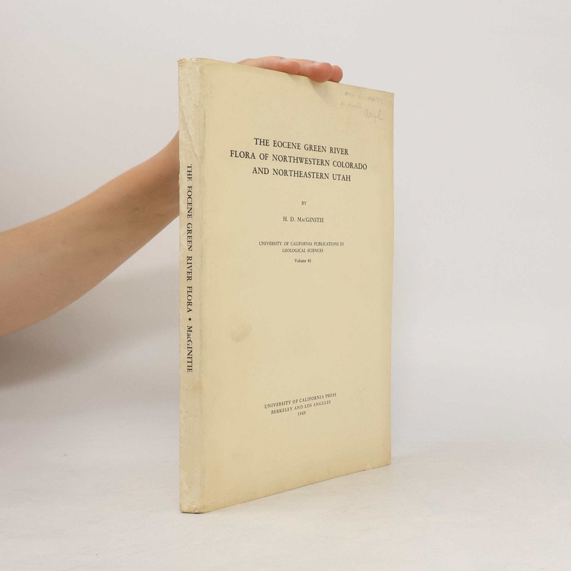H. D. MacGinitie The Eocene Green River Flora of Northwestern Colorado and Northeastern Utah