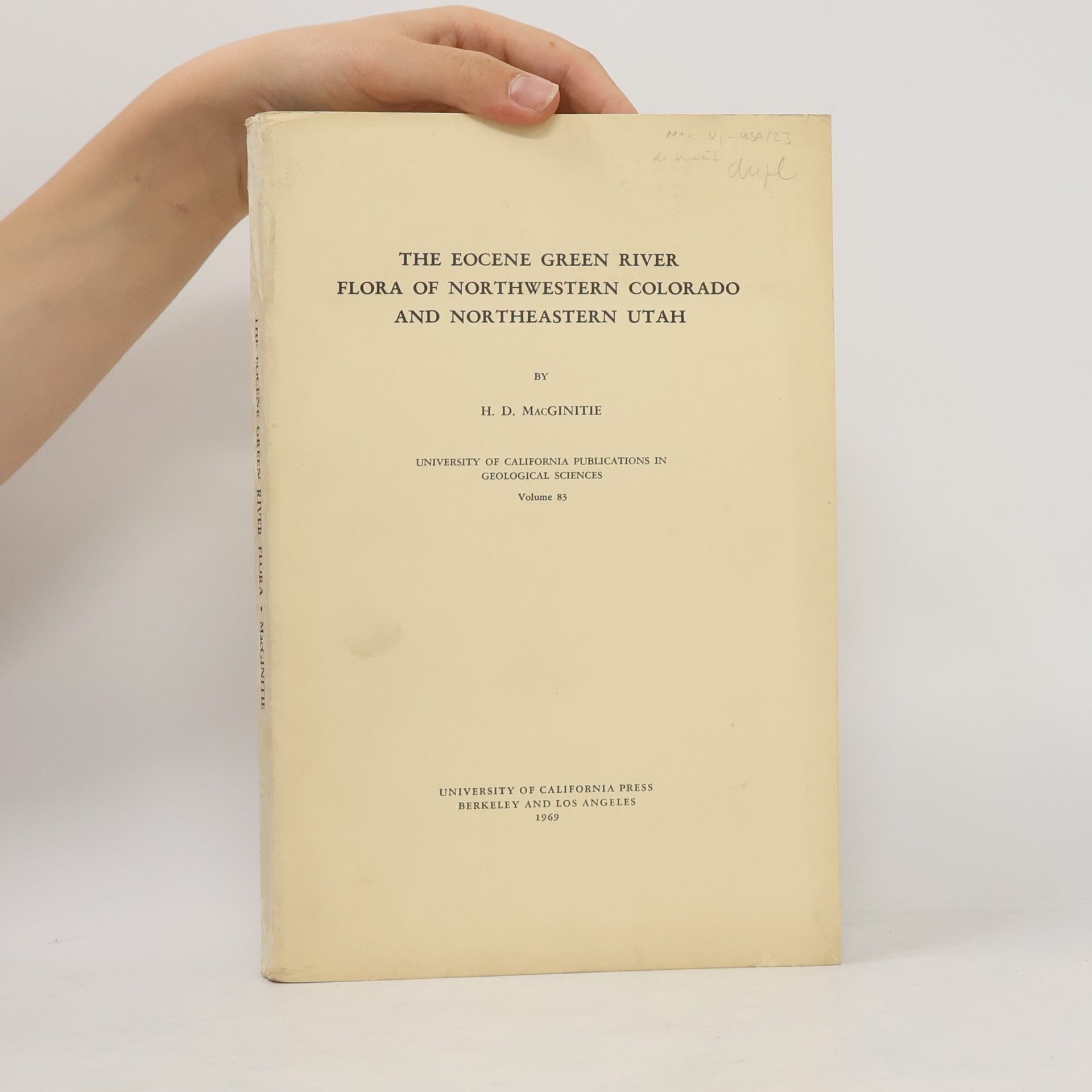 H. D. MacGinitie The Eocene Green River Flora of Northwestern Colorado and Northeastern Utah