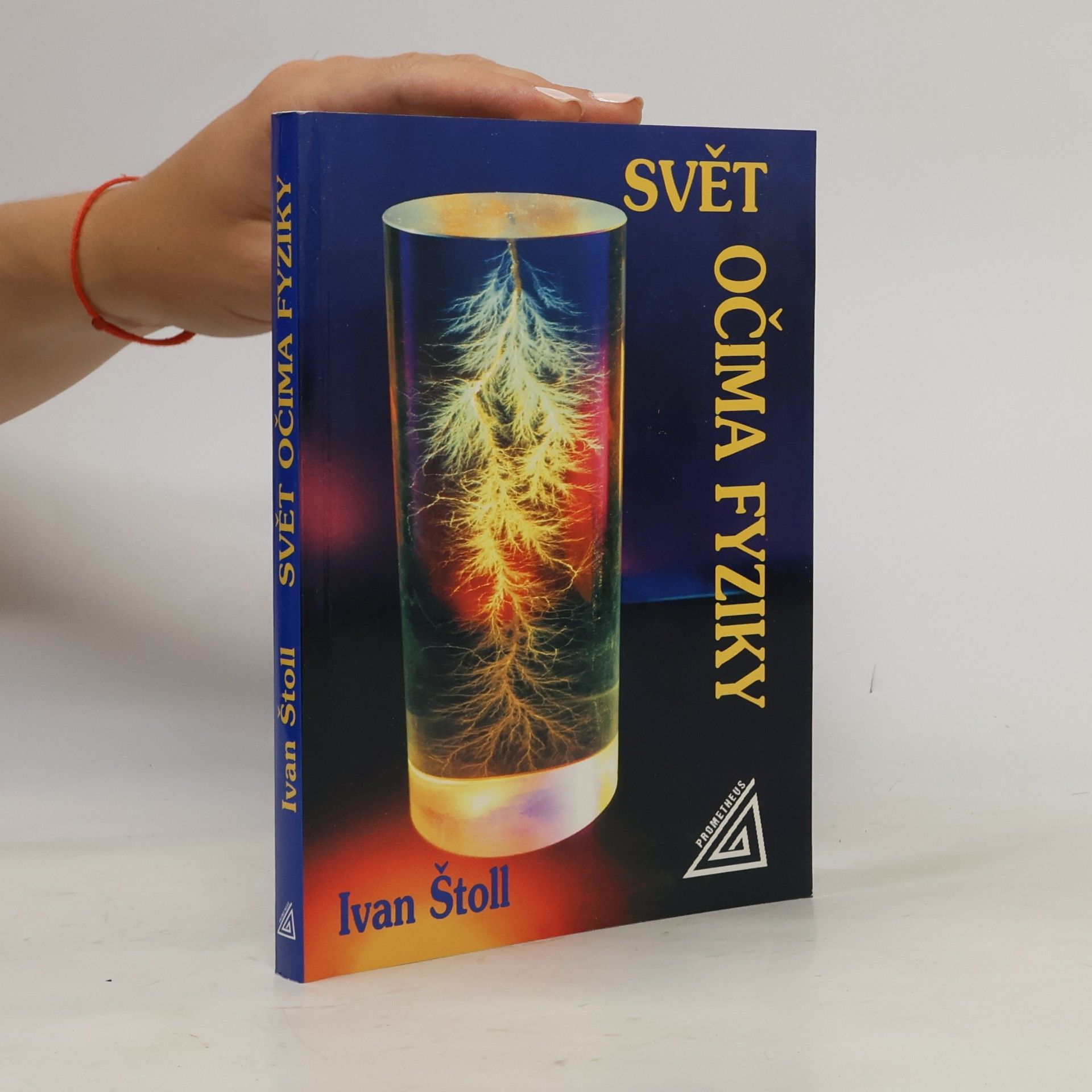 Ivan Štoll Svět očima fyziky