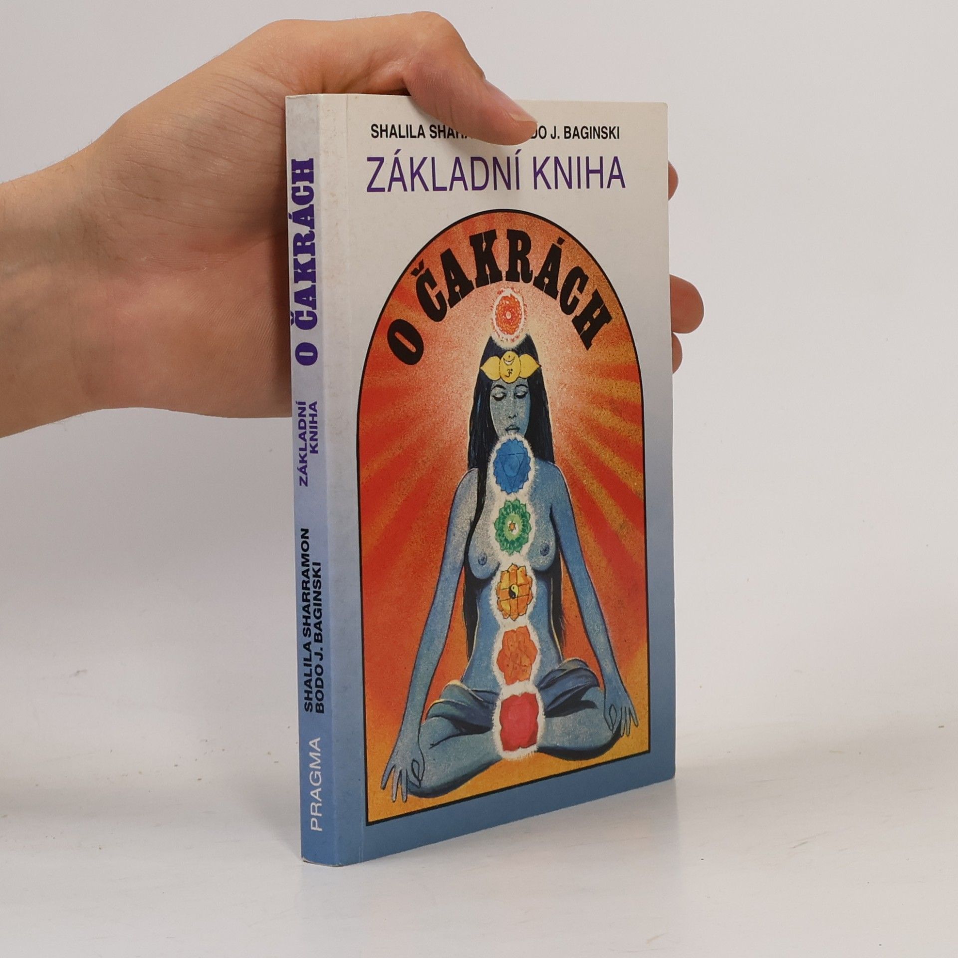 Shalila Sharamon Základní kniha o čakrách