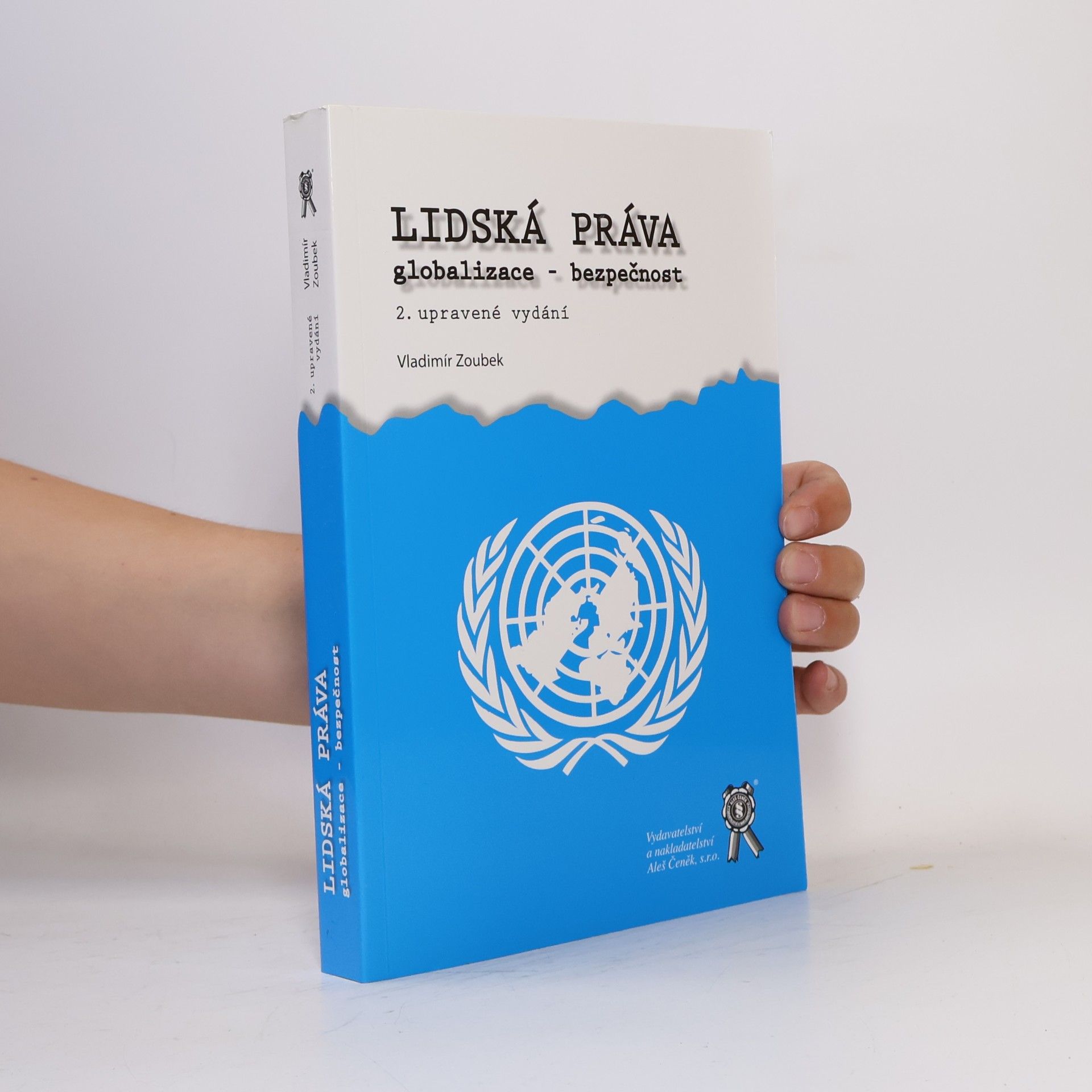 Vladimír Zoubek Lidská práva. Globalizace - bezpečnost