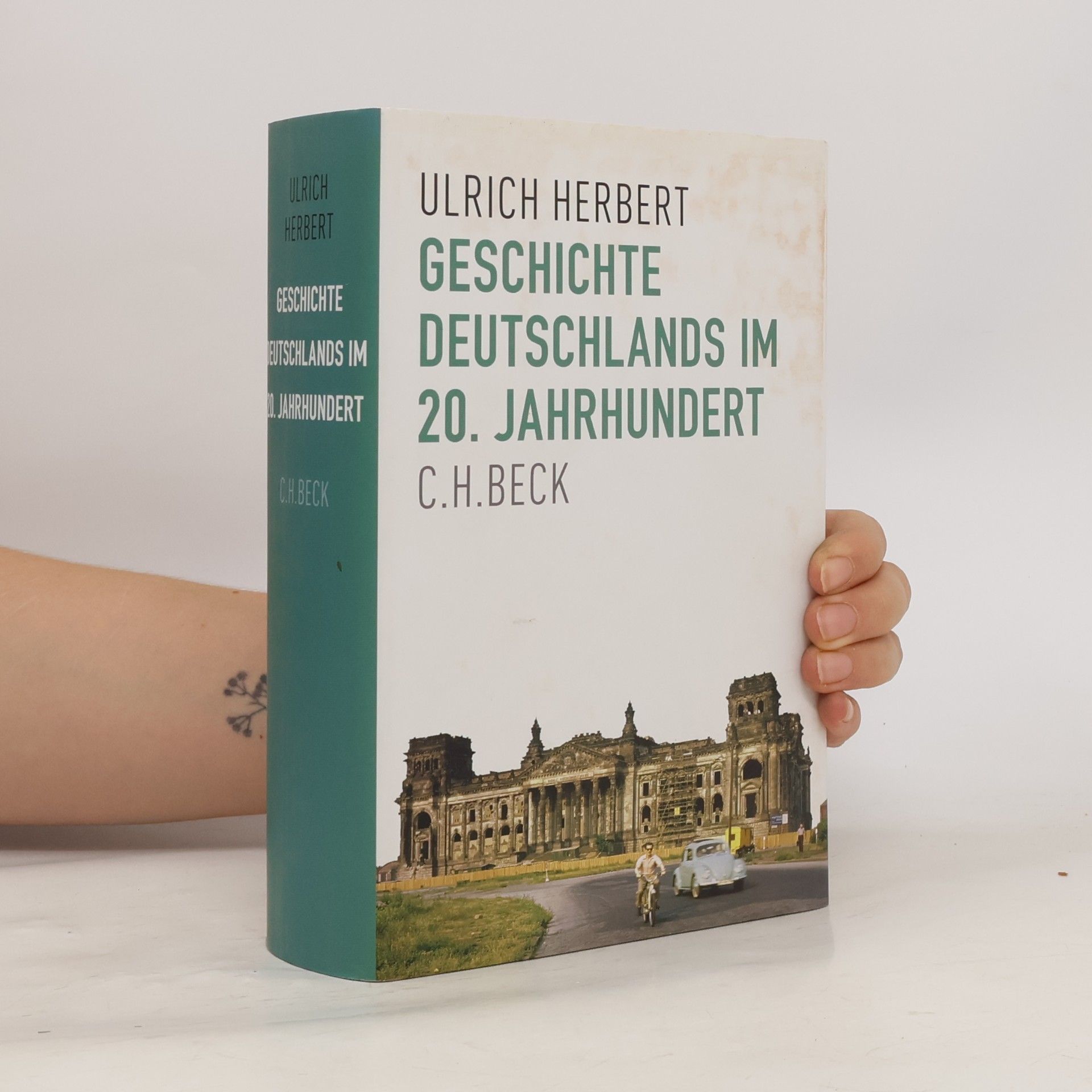 Ulrich Herbert Geschichte Deutschlands im 20. Jahrhundert