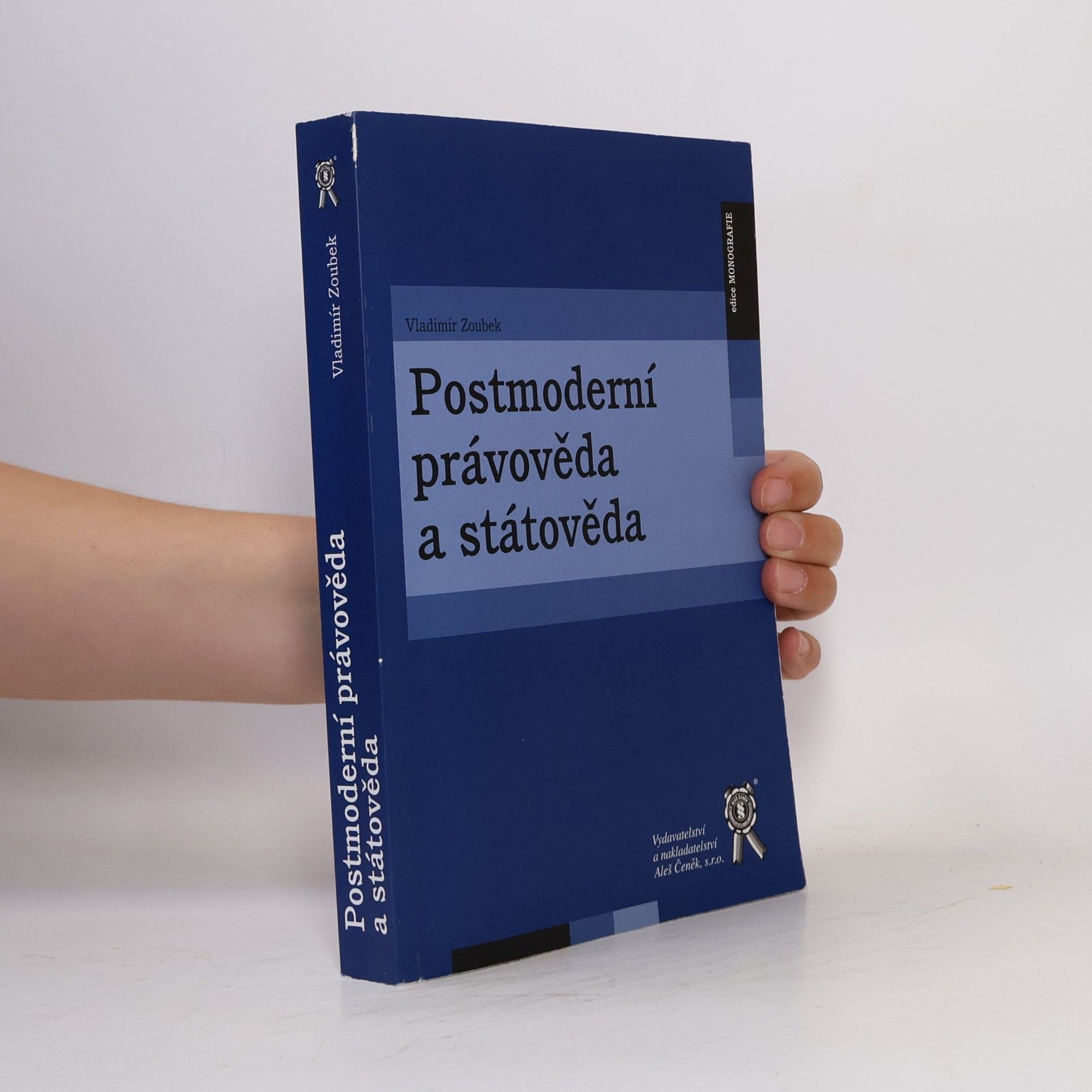 Vladimír Zoubek Postmoderní právověda a státověda