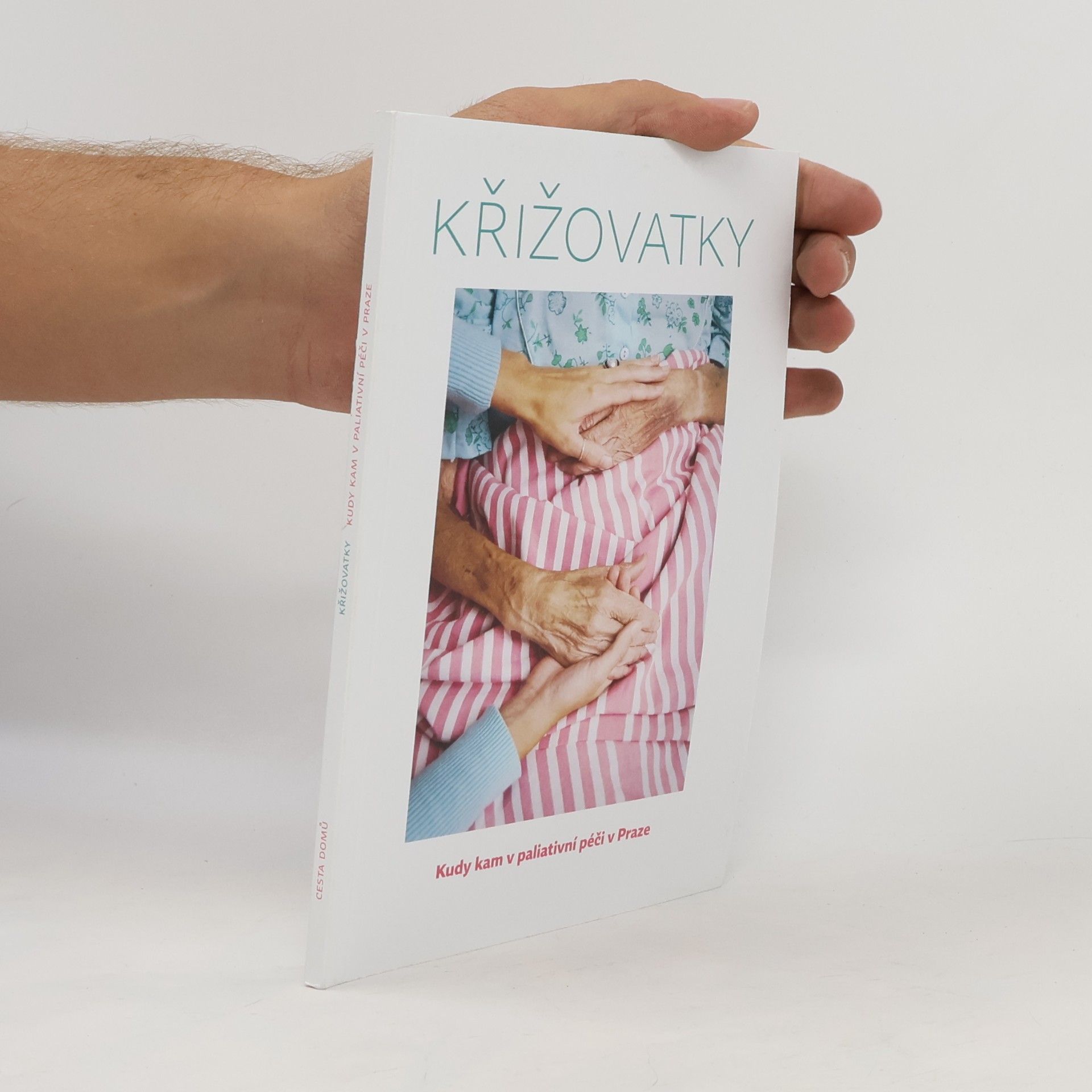 Eliška Mlynáriková Křižovatky: Kudy kam v paliativní péči v Praz