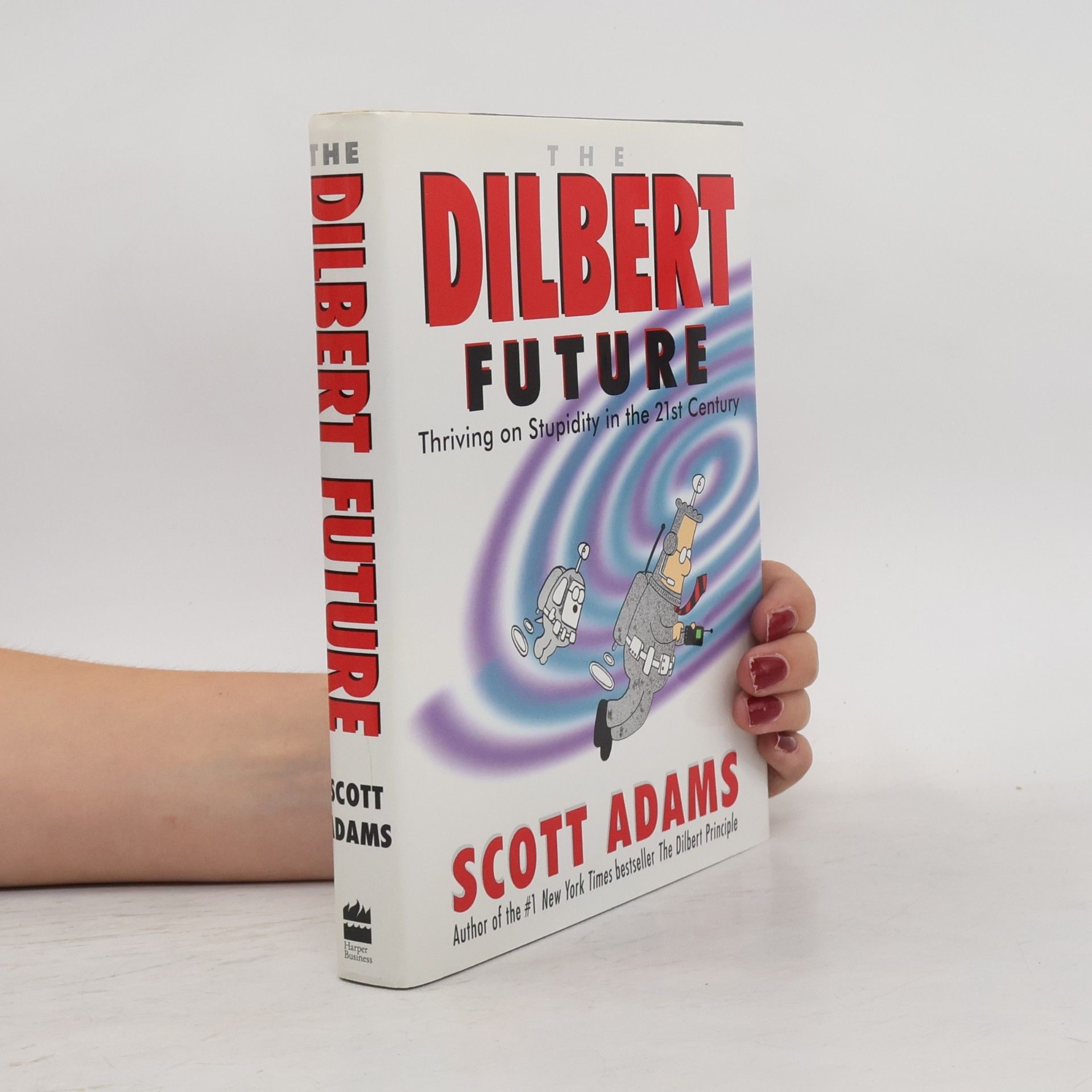 Scott Adams The Dilbert Future