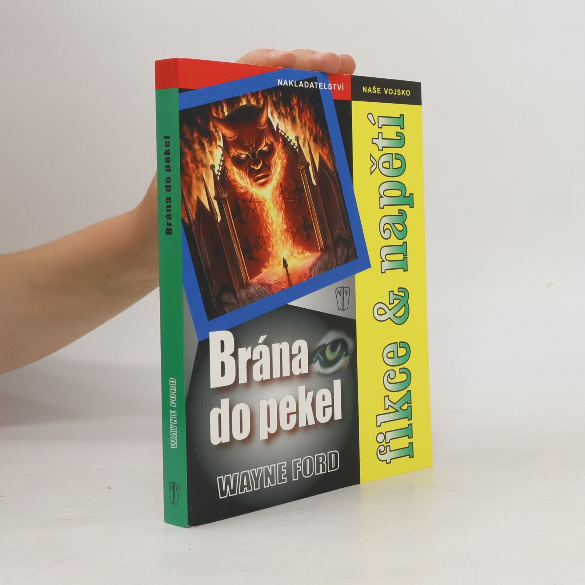 Wayne Ford Brána do pekel