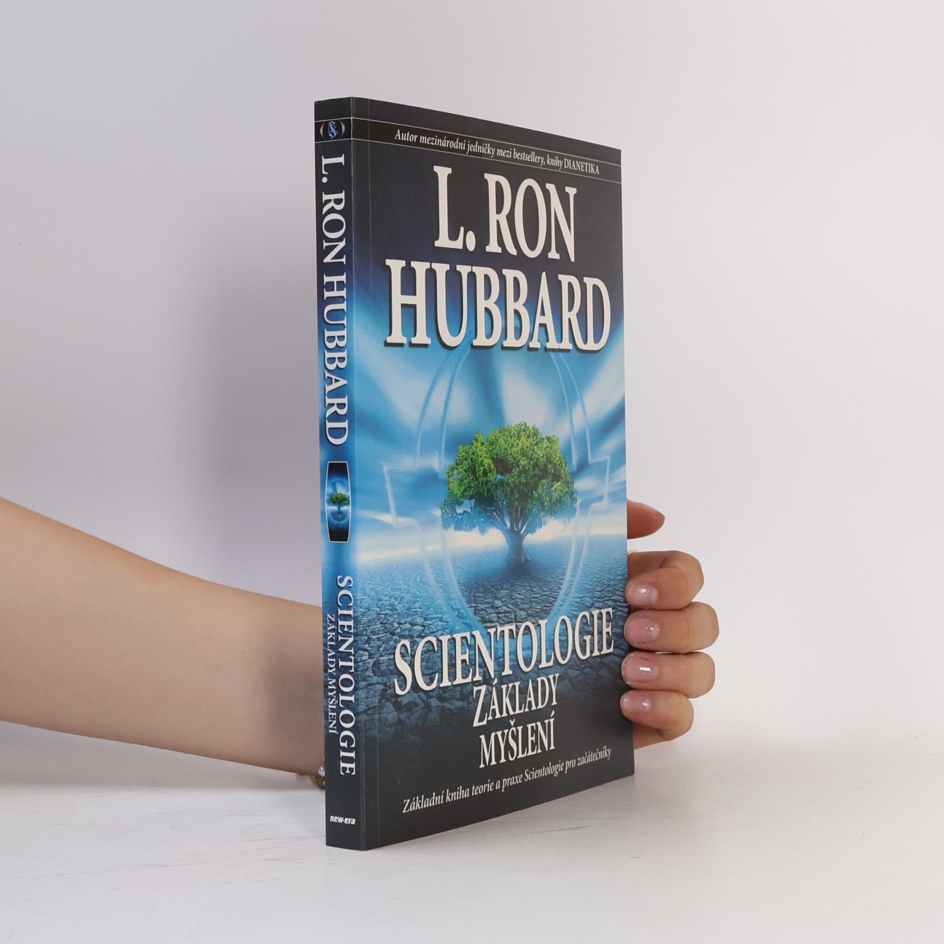 L. Ron Hubbard Scientologie. Základy myšlení