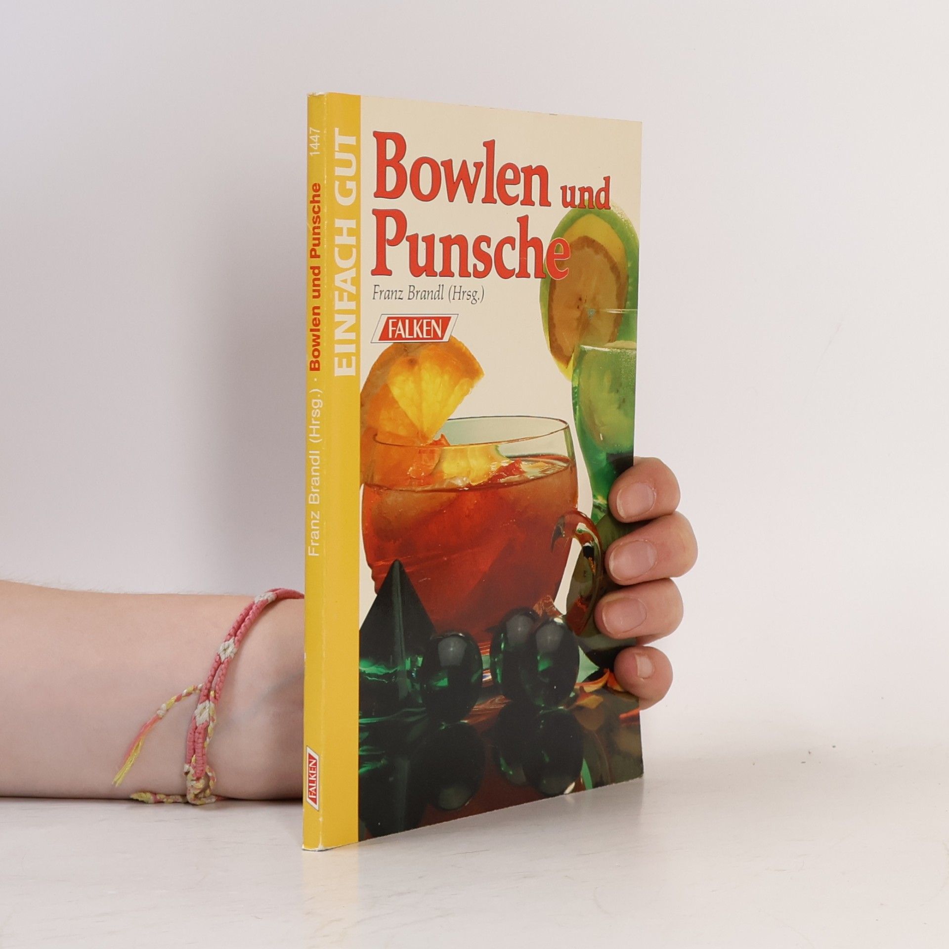 Franz Brandl Bowlen und Punsche