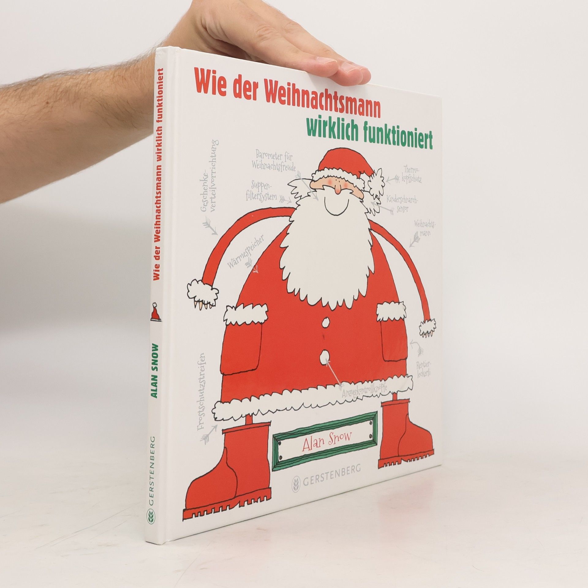 Alan Snow Wie der Weihnachtsmann wirklich funktioniert