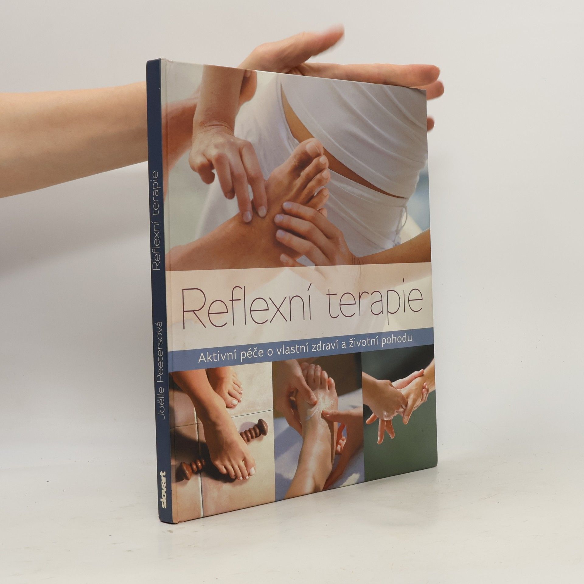 Joëlle Peeters Reflexní terapie: Aktivní péče o vlastní zdraví a životní pohodu