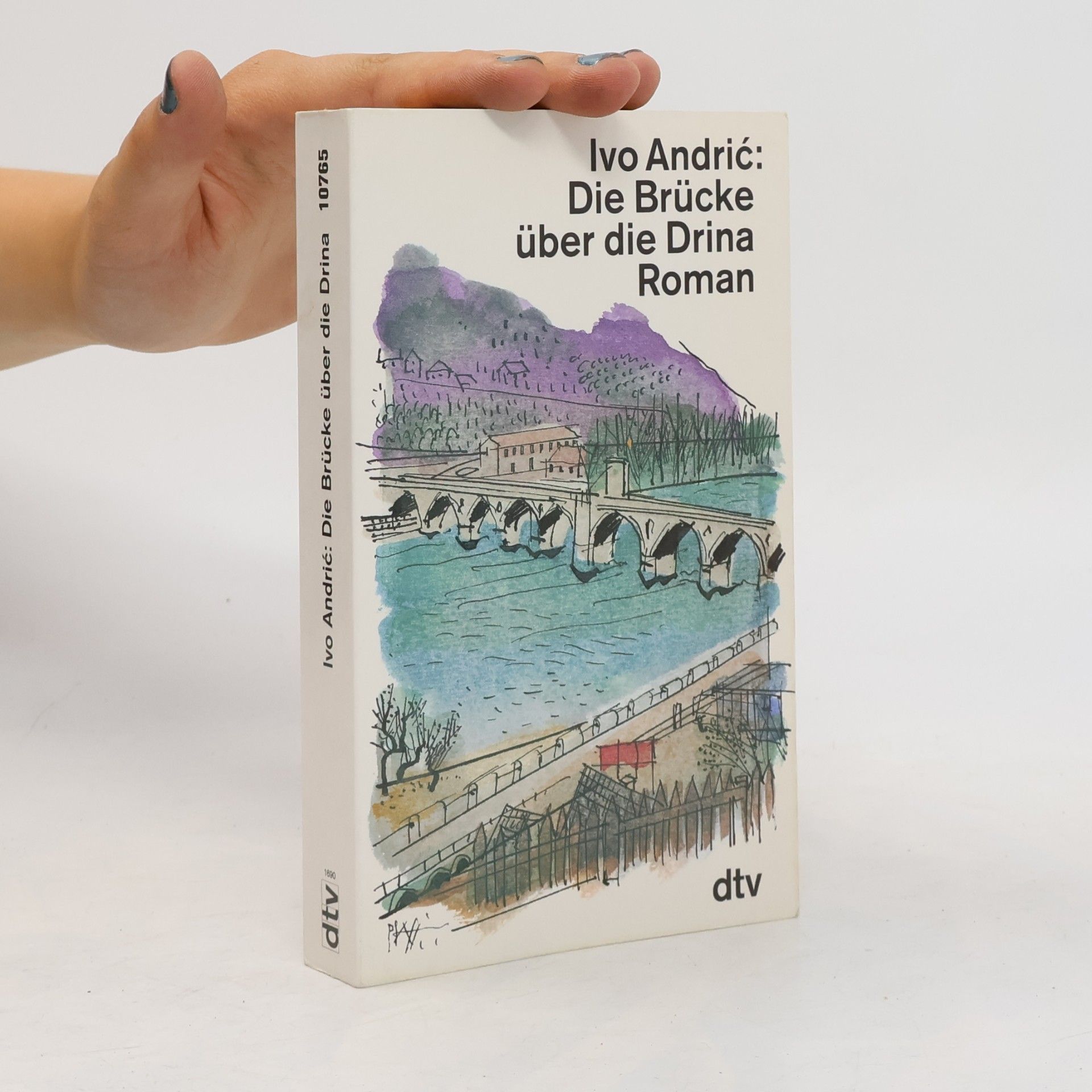 Ivo Andrić Die Brücke über die Drina