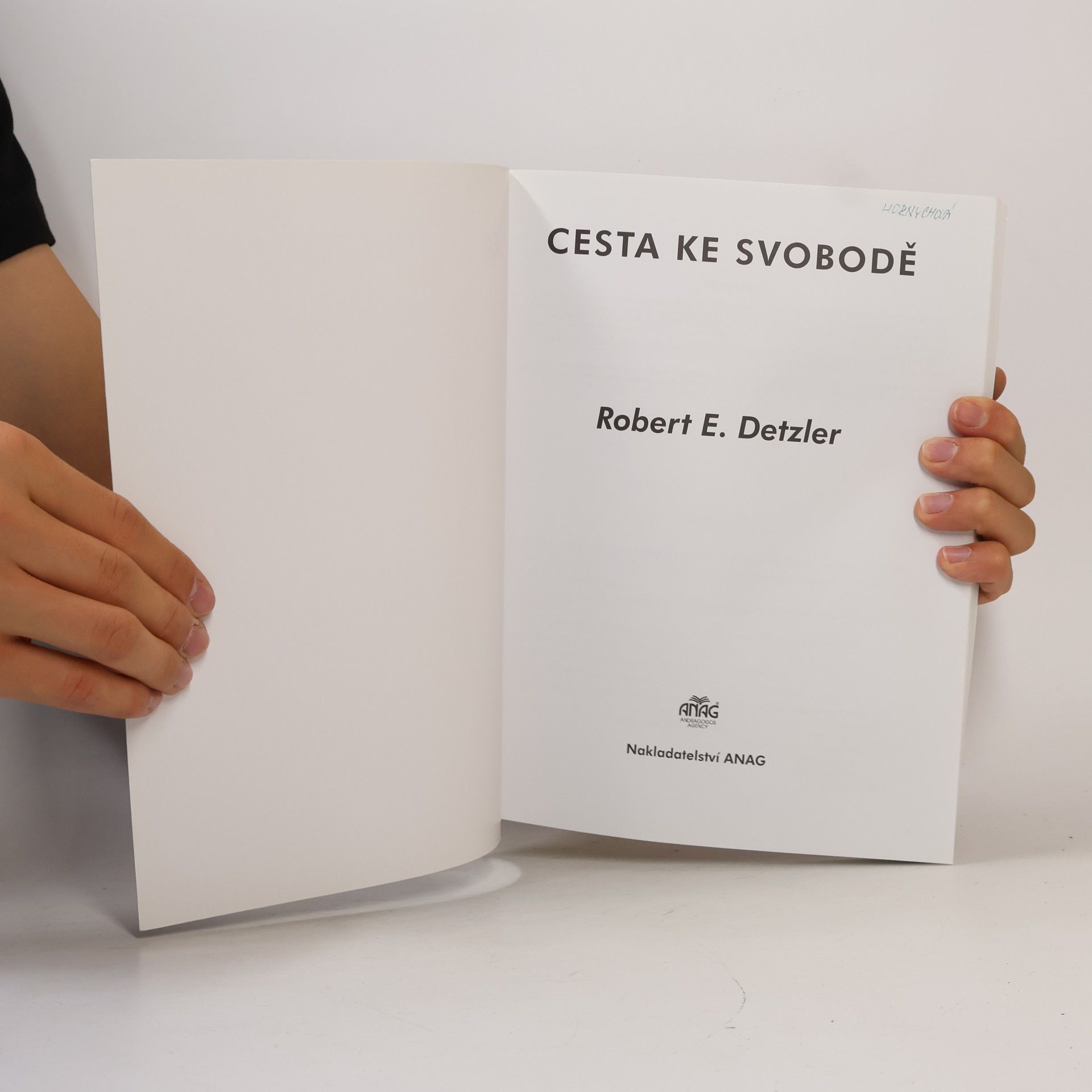 Robert E. Detzler Cesta ke svobodě