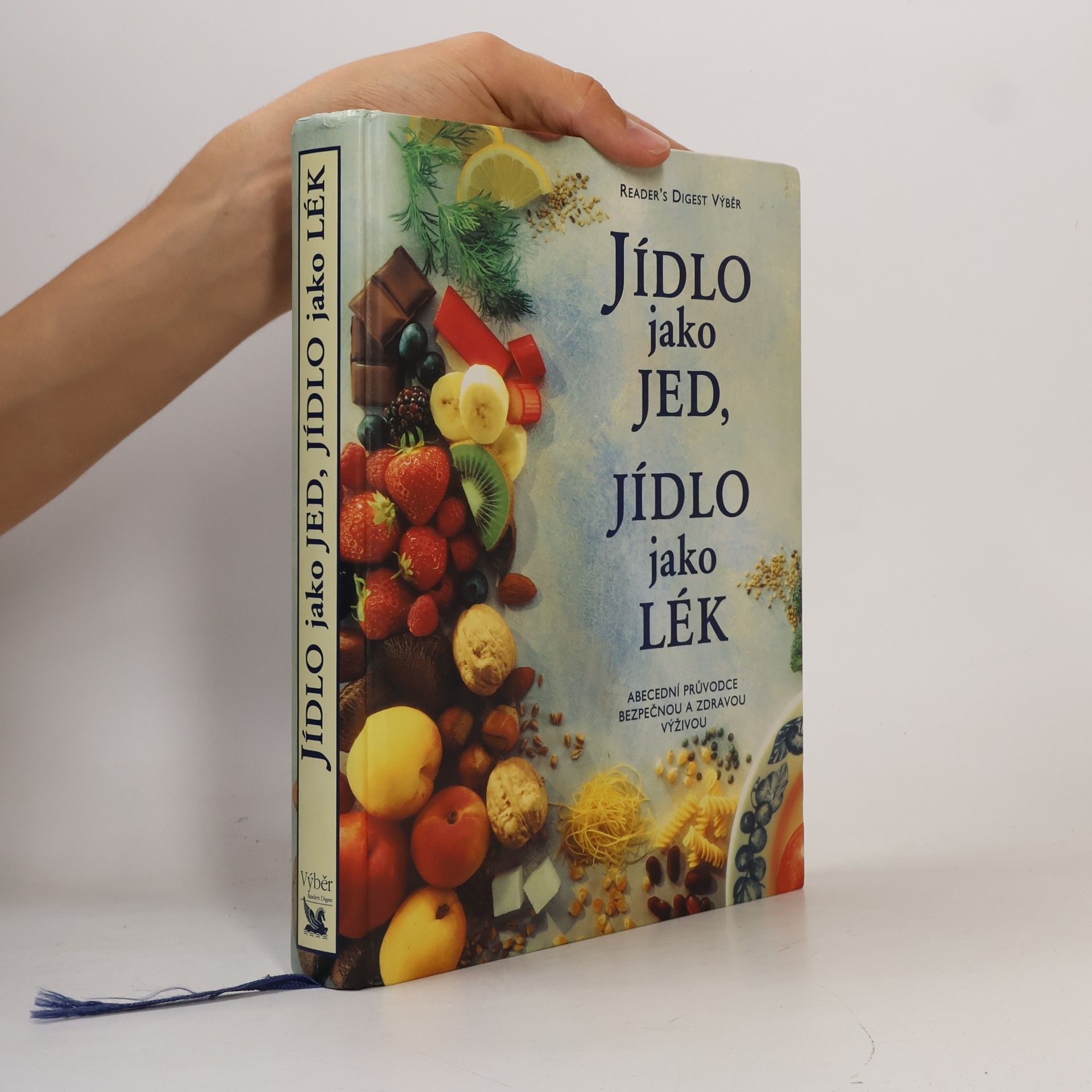 Alena Dvořáková Jídlo jako jed, jídlo jako lék