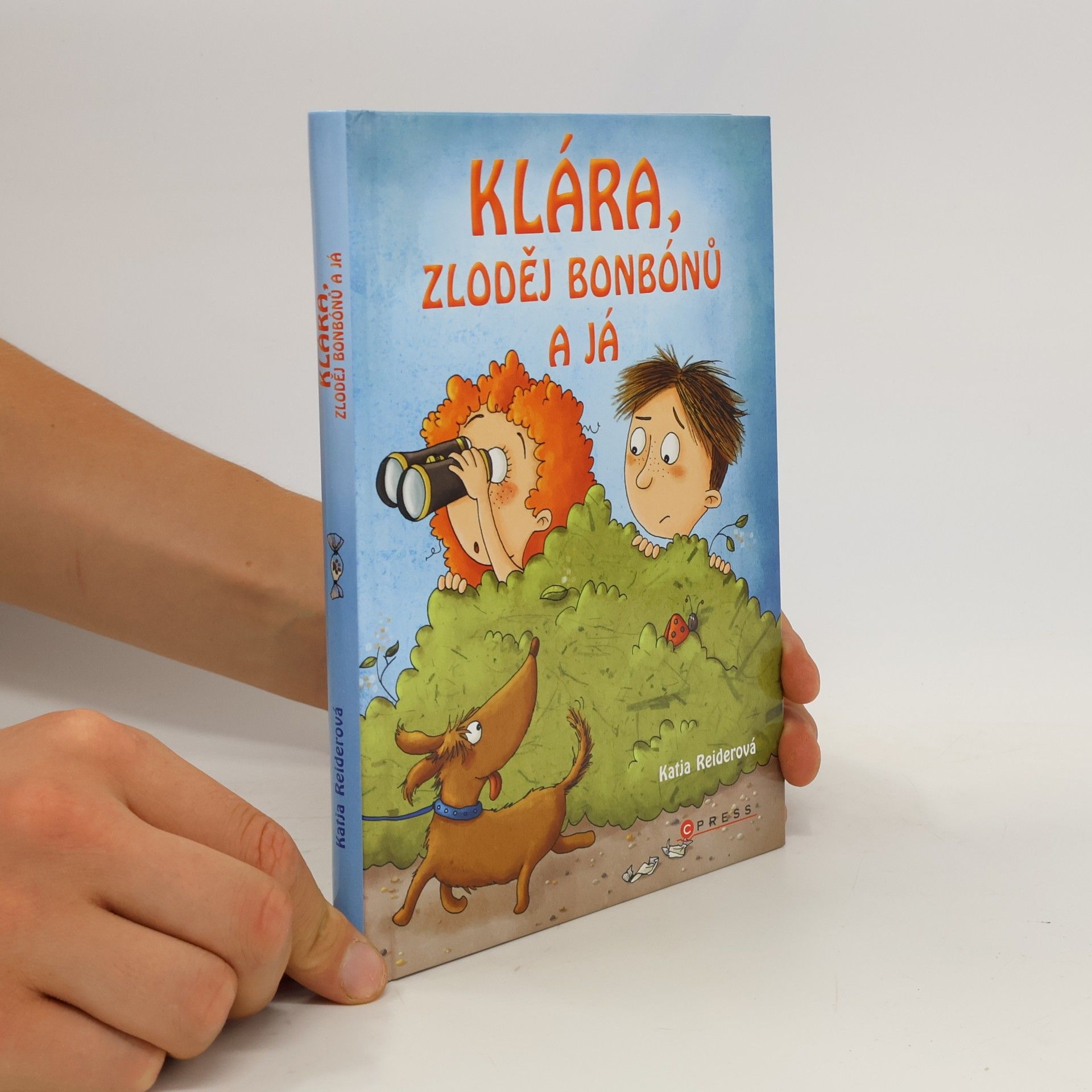 Katja Reider Klára, zloděj bonbónů a já