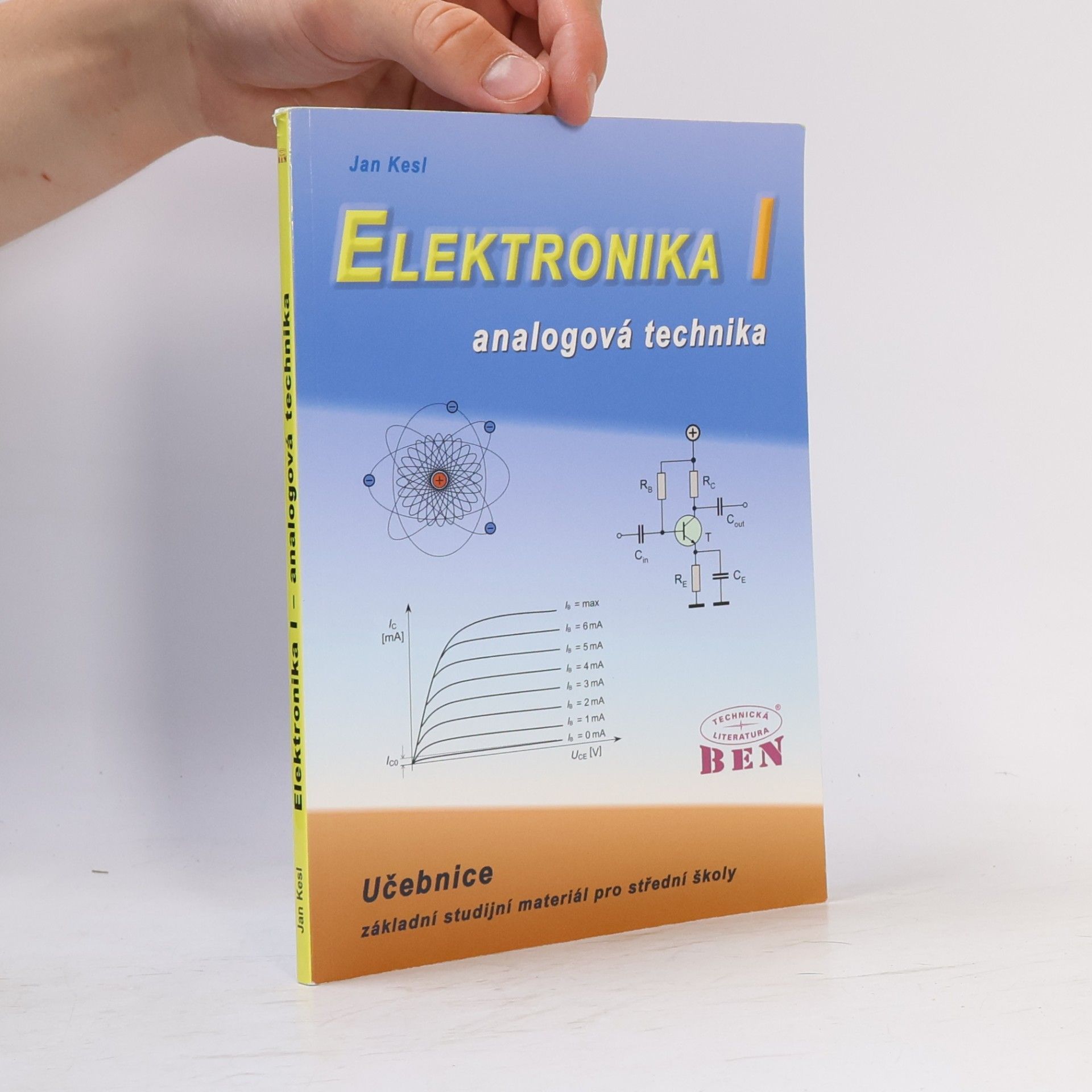Elektronika: základní studijní materiál pro střední školy. I, Analogová technika