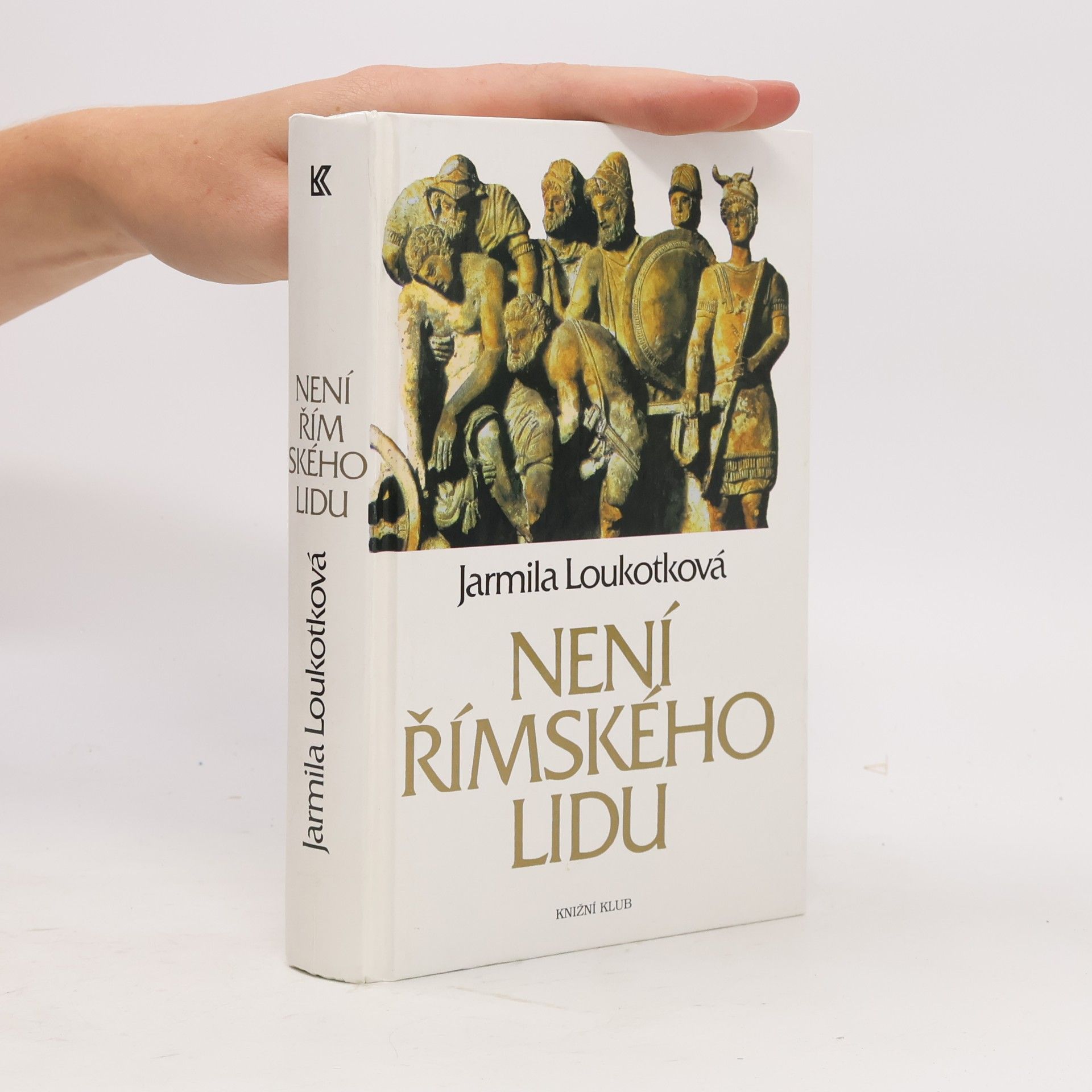 Jarmila Loukotková Není římského lidu