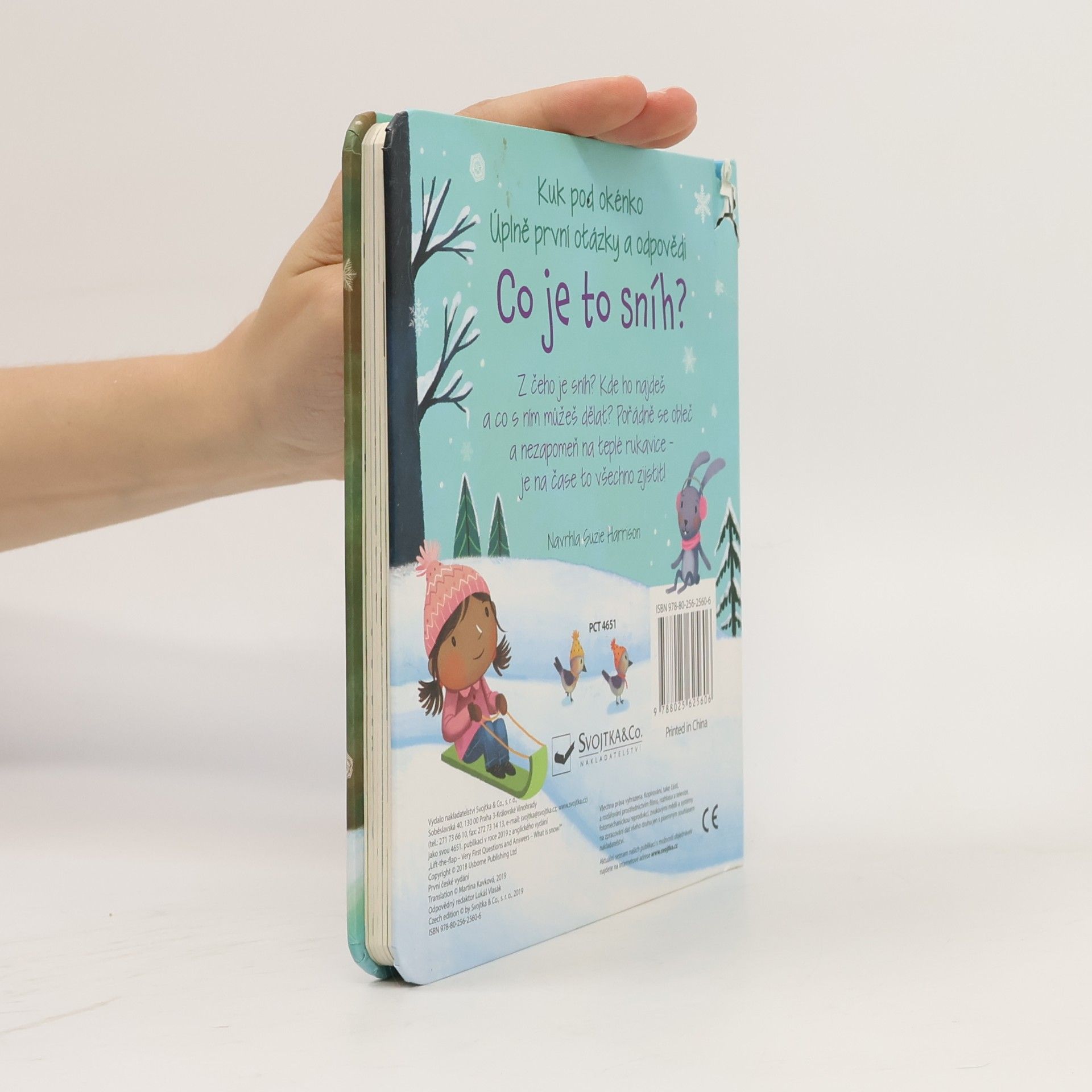 Katie Daynes Kuk pod okénko - Co je to sníh? Úplně první otázky a odpovědi