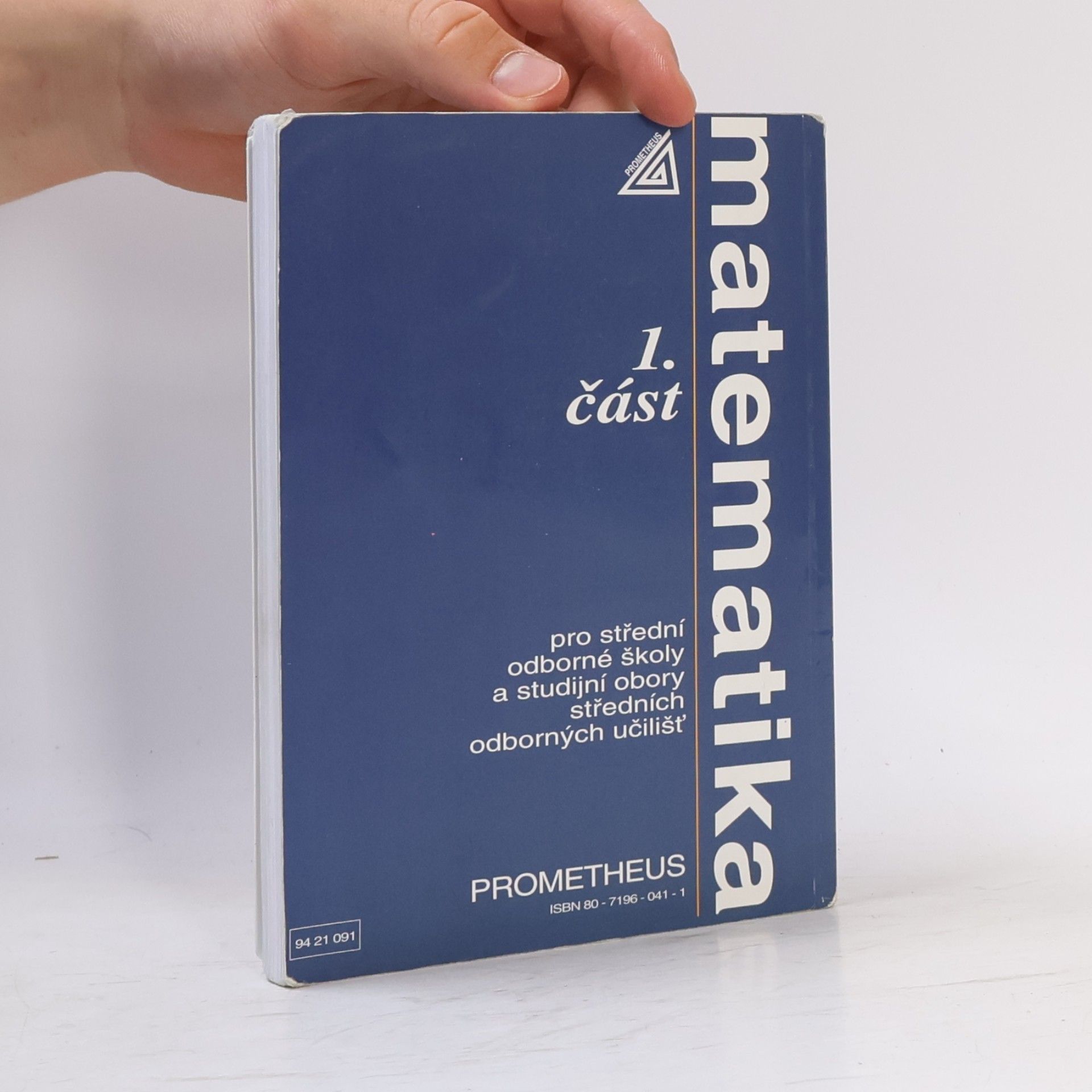 Emil Calda Matematika pro střední odborné školy a studijní obory středních odborných učilišť 1. část