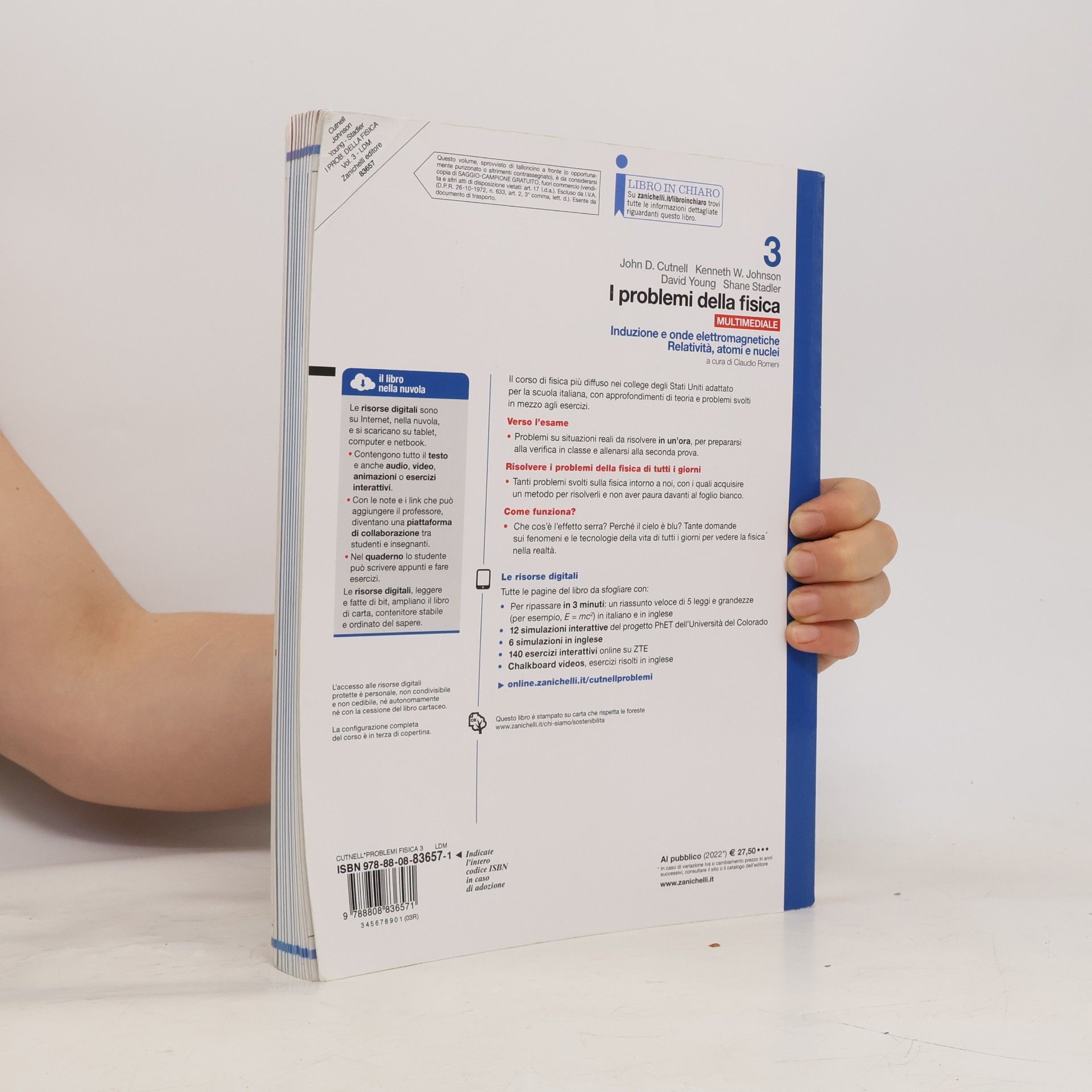 John D. Cutnell I problemi della fisica. Per le Scuole superiori. Con e-book. Con espansione online. Induzione e onde elettromagnetiche, relatività e quanti