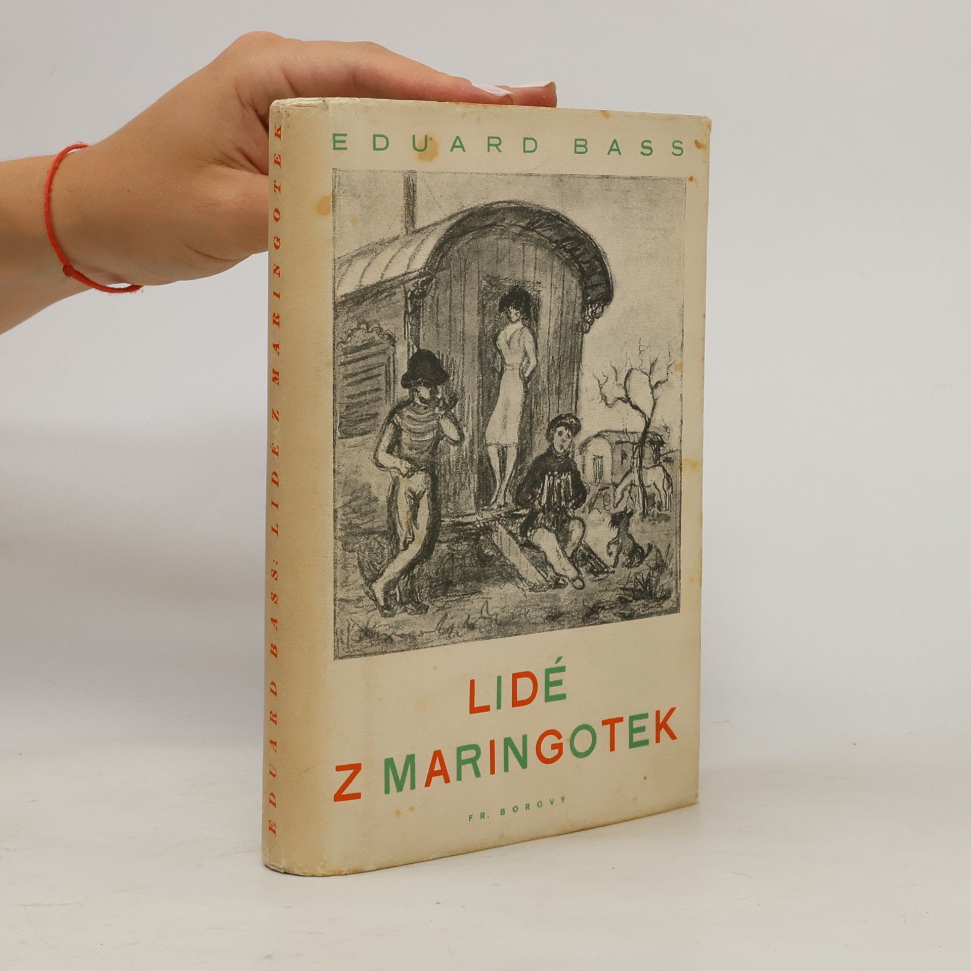 Eduard Bass Lidé z maringotek