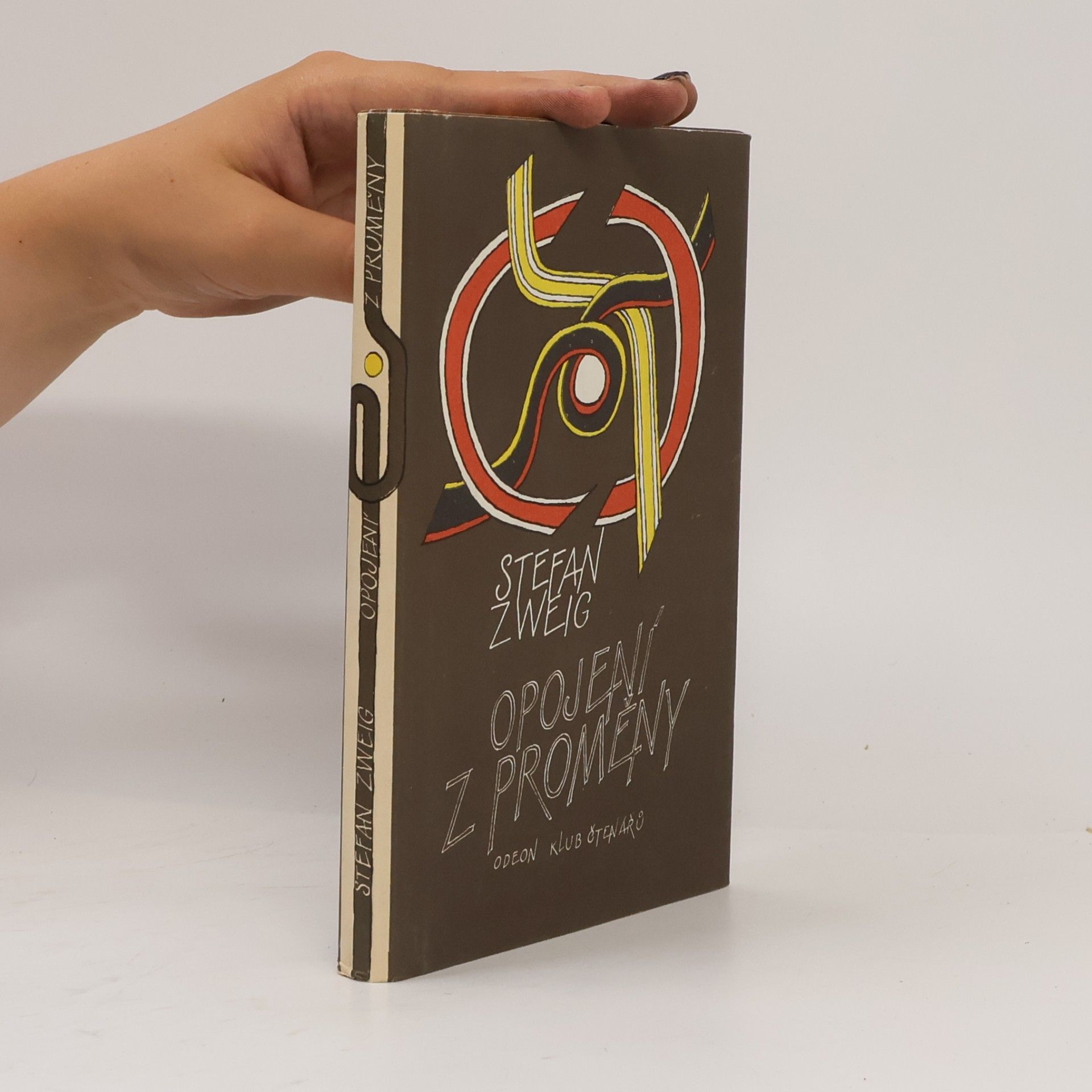 Stefan Zweig Opojení z proměny