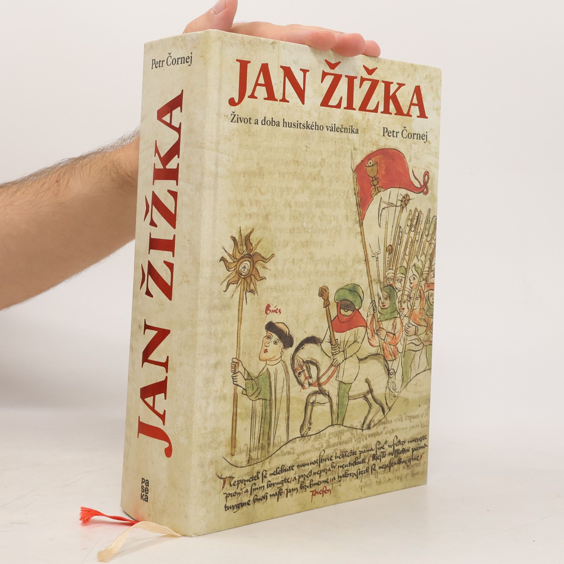 Petr Čornej Jan Žižka. Život a doba husitského válečníka