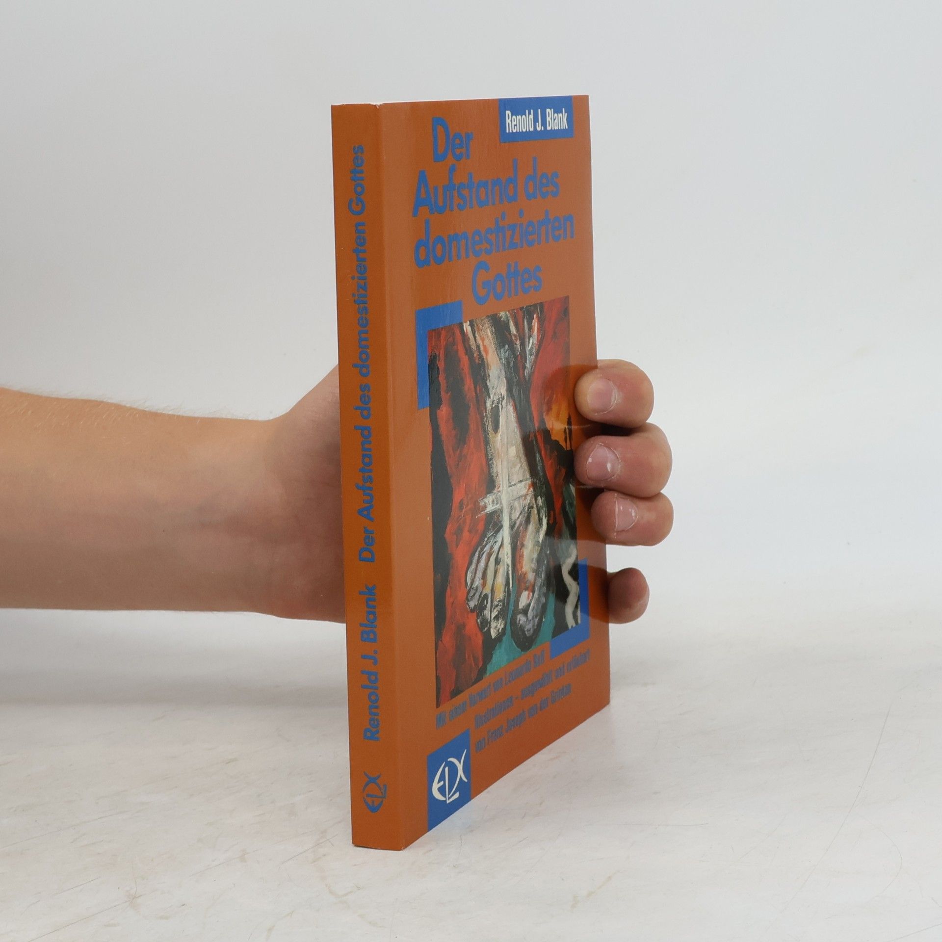 Der Aufstand des domestizierten Gottes