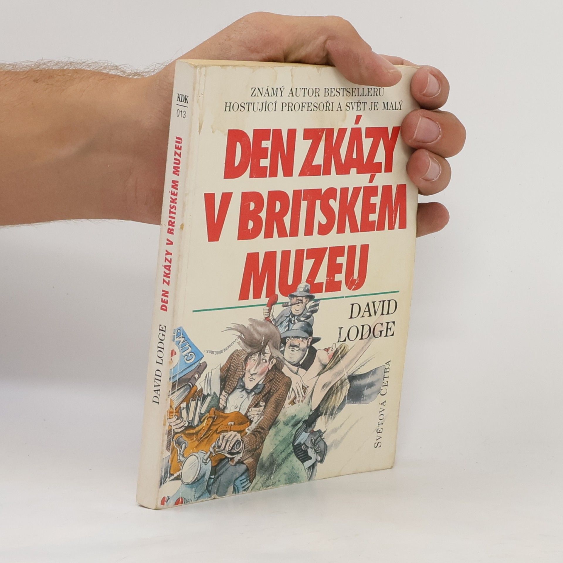 David Lodge Den zkázy v Britském muzeu