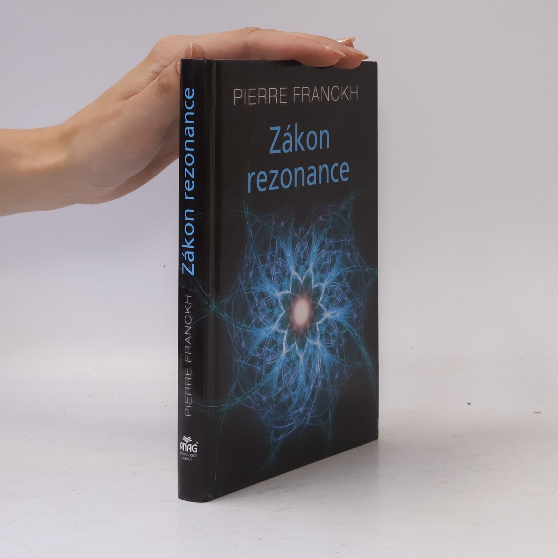 Pierre Franckh Zákon rezonance