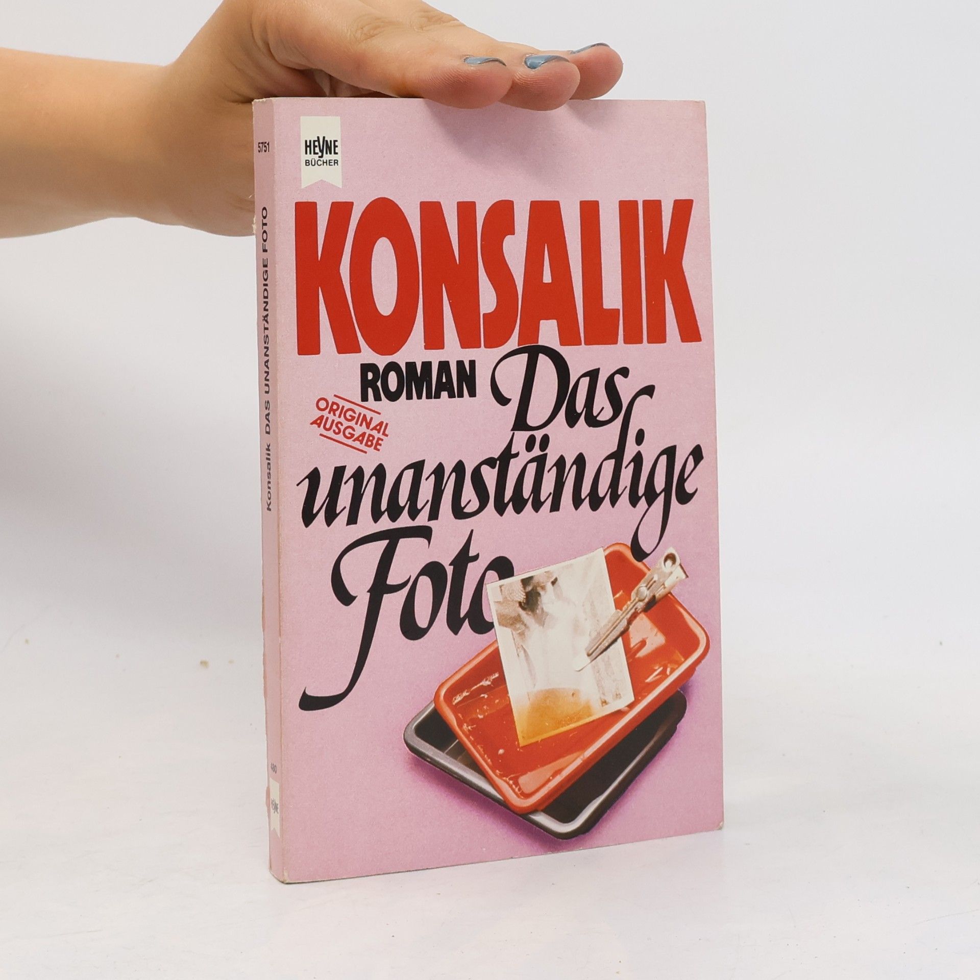Heinz G. Konsalik Das unanständige Foto